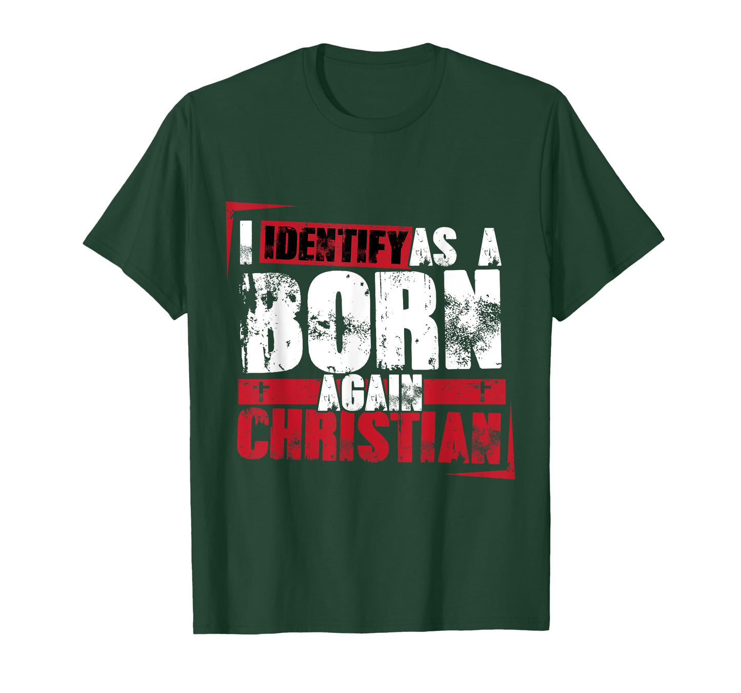 Christian motivational I identify as a born again Christian T-Shirt