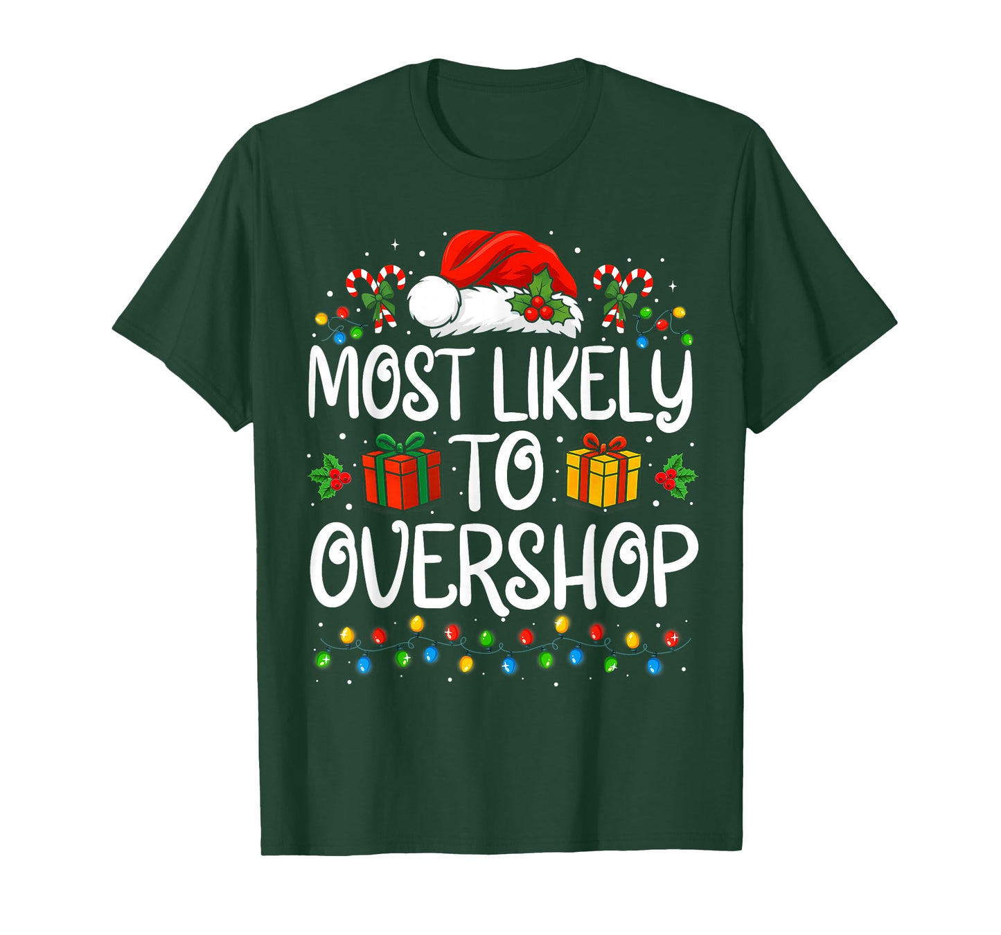 Most Likely to Overshop Shopping Family Matching Christmas T-Shirt
