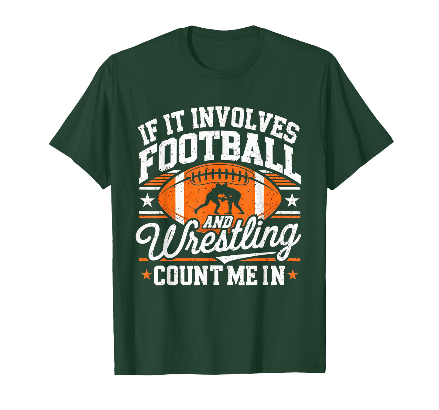 If It Involves Football And Wrestling Count Me In Vintage T-Shirt