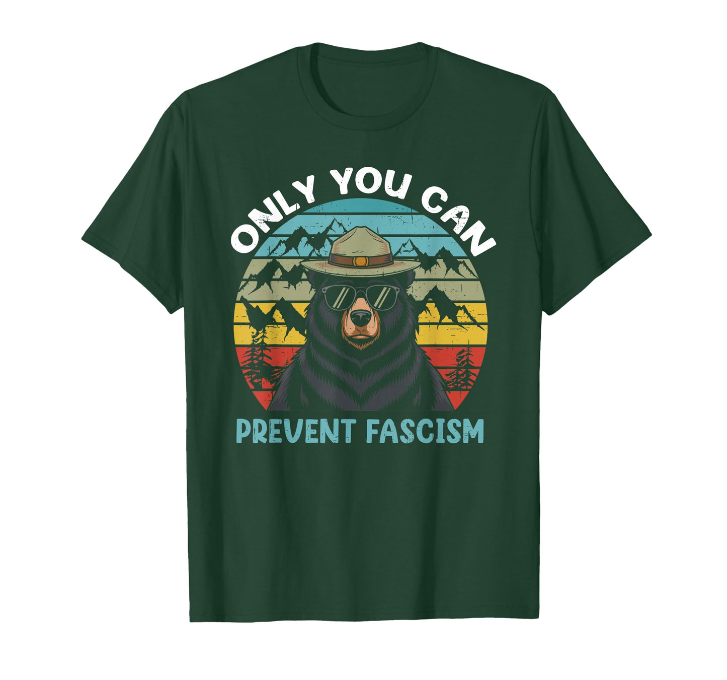 Vintage Resist Smokey The Bear Only You Can Prevent Fascism T-Shirt