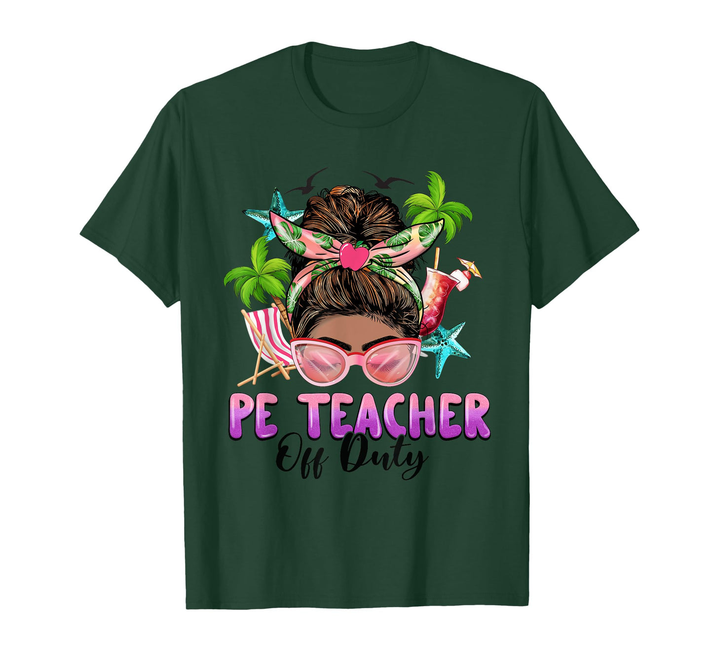 PE Teacher Off Duty Messy Bun Black Women Last Day Of School T-Shirt