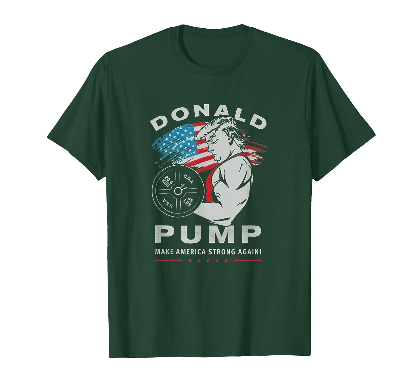 Donald Pump Make America Strong Again T-Shirt
