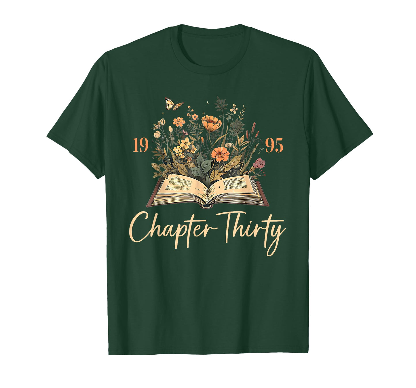 1995 Chapter Thirty 30th Birthday Wildflower Book 30 Yrs Old T-Shirt