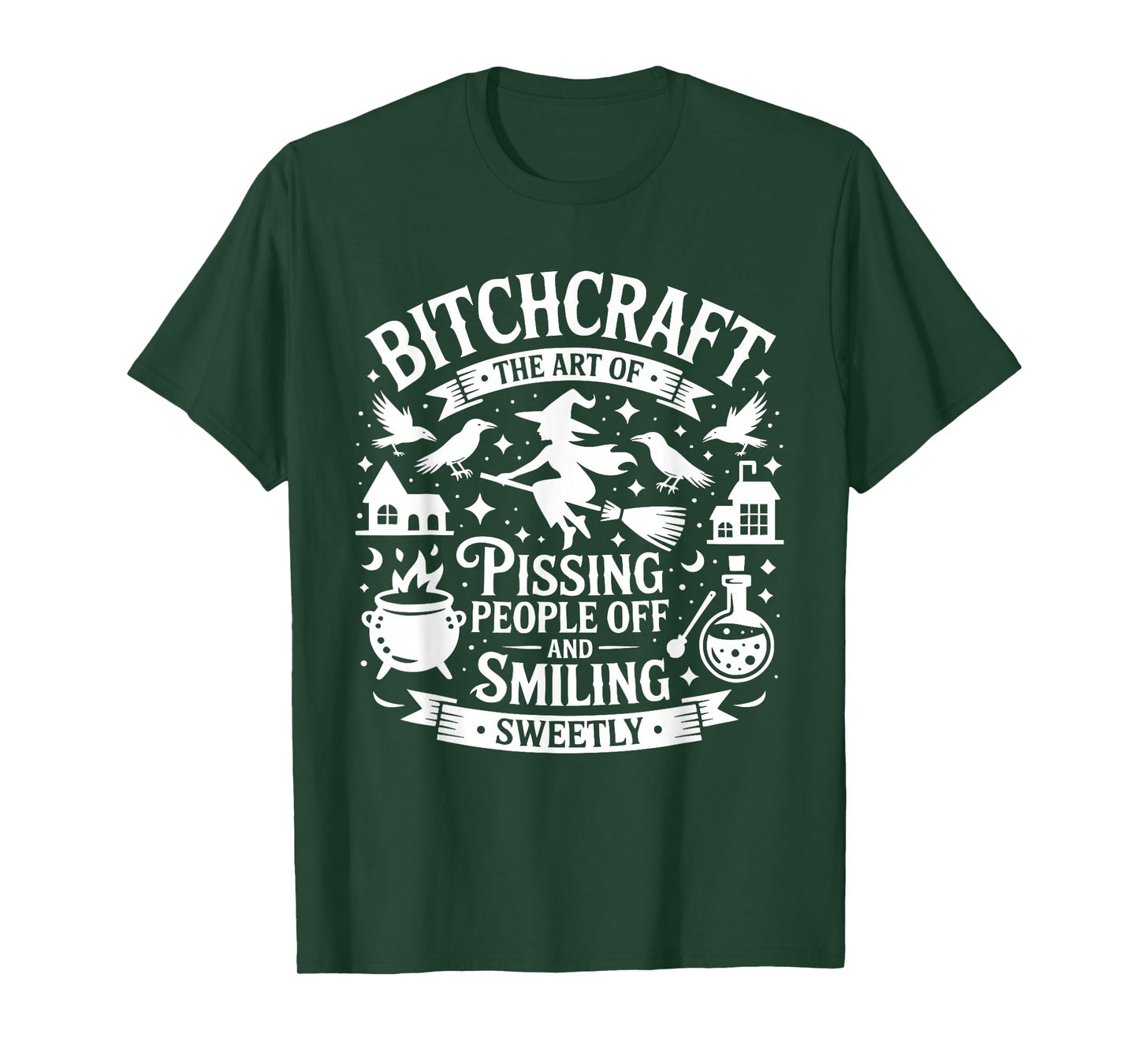 Funny Witch Bitchcraft Saying Pissing People Off and Smiling T-Shirt
