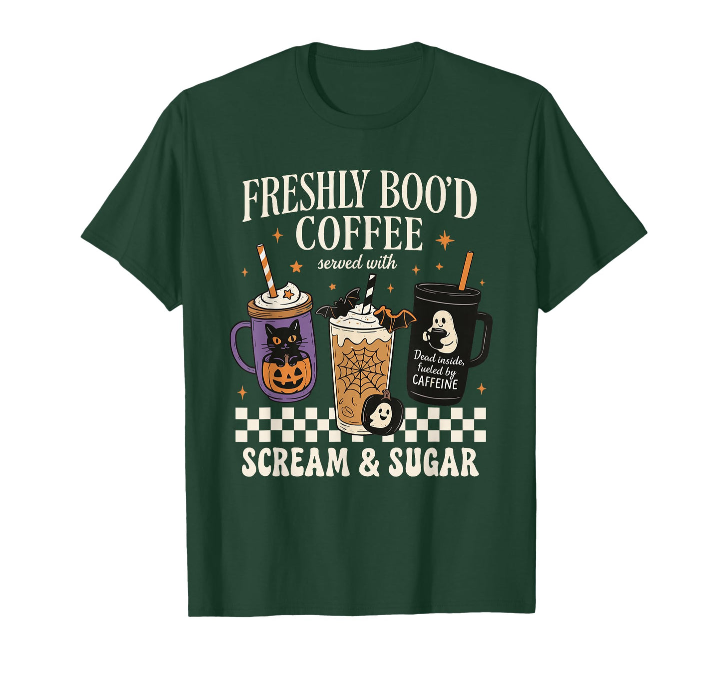 Freshly Boo'd Coffee Served with Scream and Sugar Halloween T-Shirt