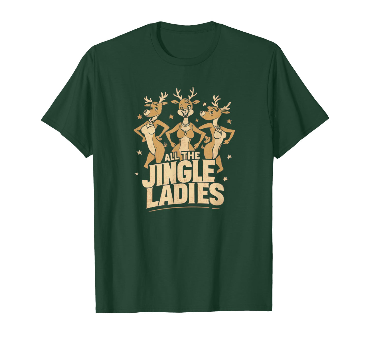 All The Jingle Ladies Funny Christmas Reindeer T-Shirt