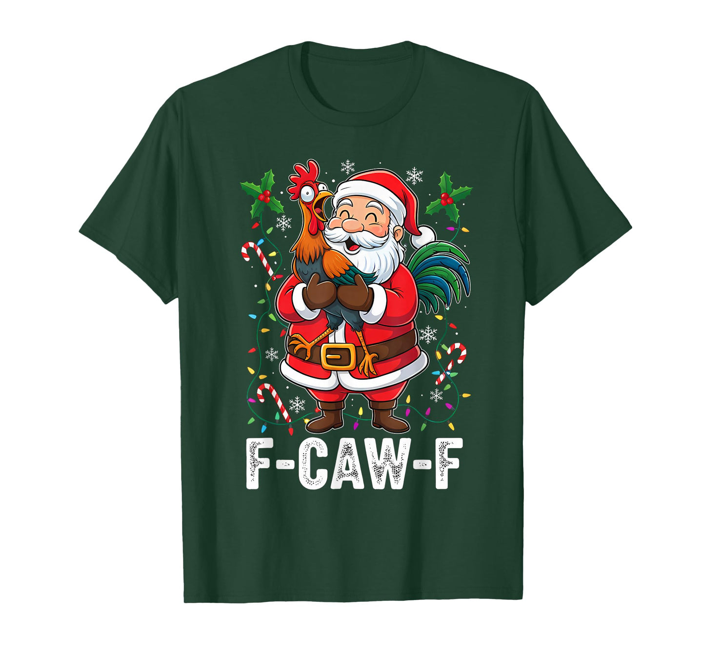 F-CAW-F Rooster Holiday Pun Farm Santa Chicken Christmas T-Shirt