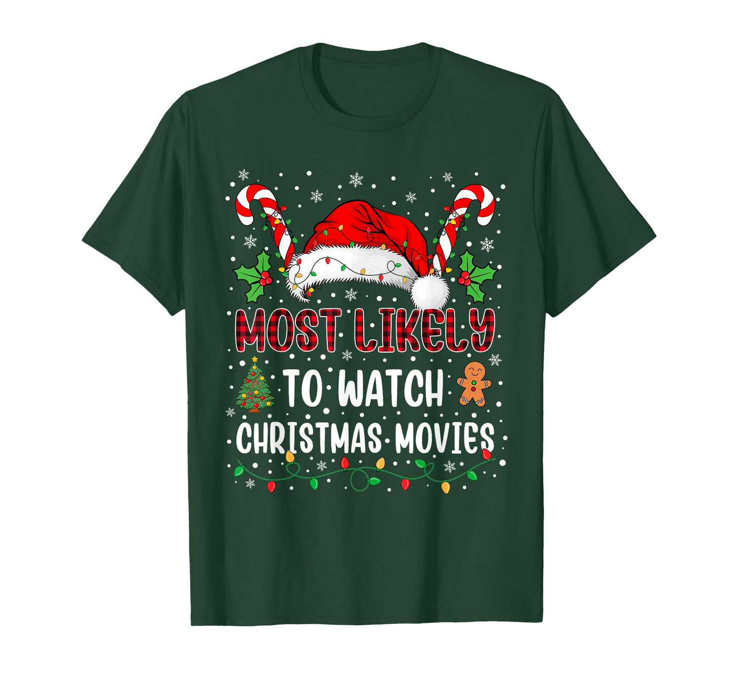 Most Likely to Watch Christmas Movies Family Xmas Matching T-Shirt