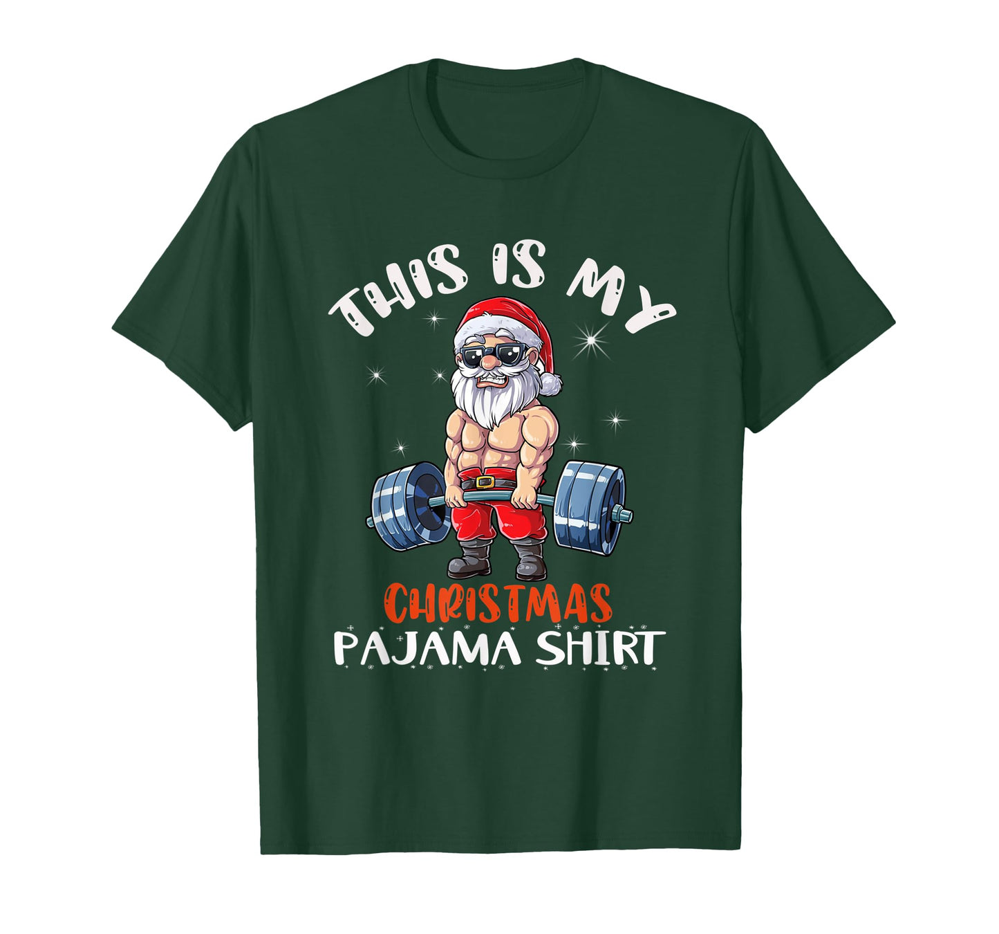 Christmas Pajama Santa Weightlifting Gym T-Shirt