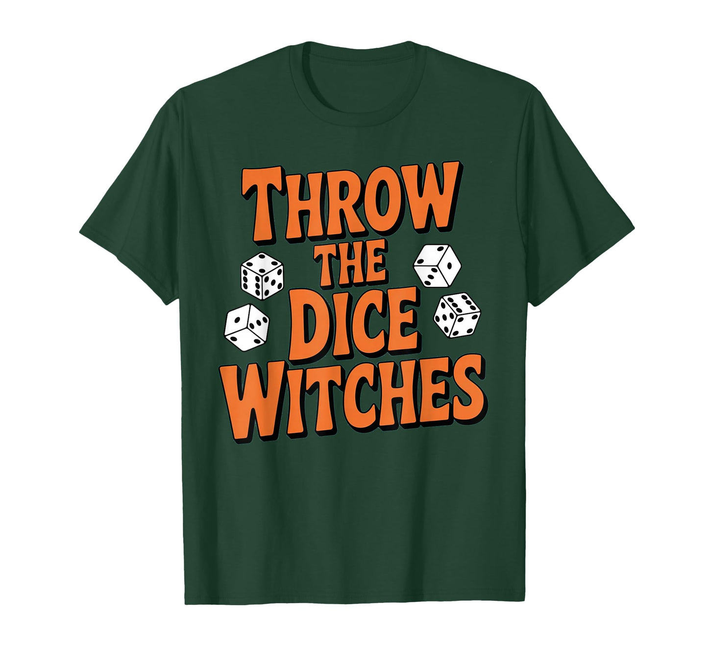 Throw The Dice Witches T-Shirt
