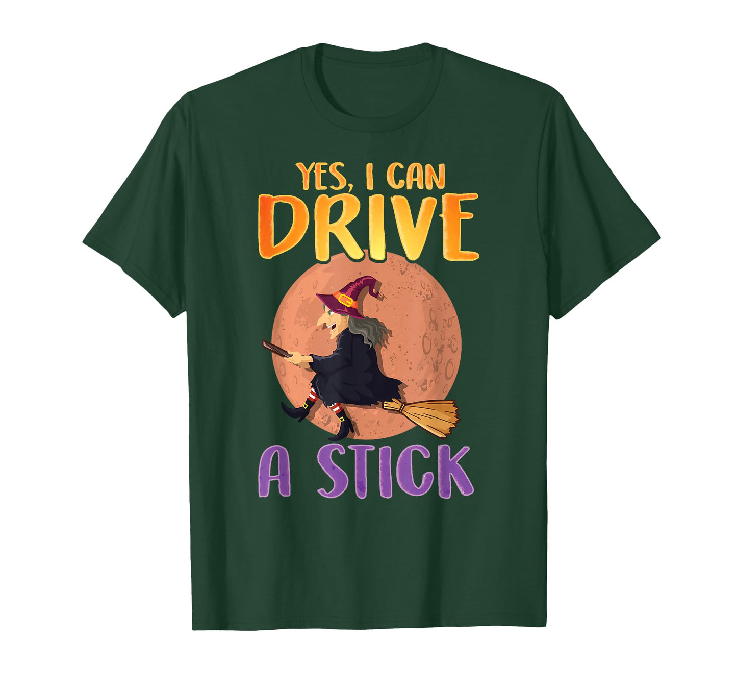 Witch Shirt, Yes I Can Drive A Stick Halloween T-Shirt