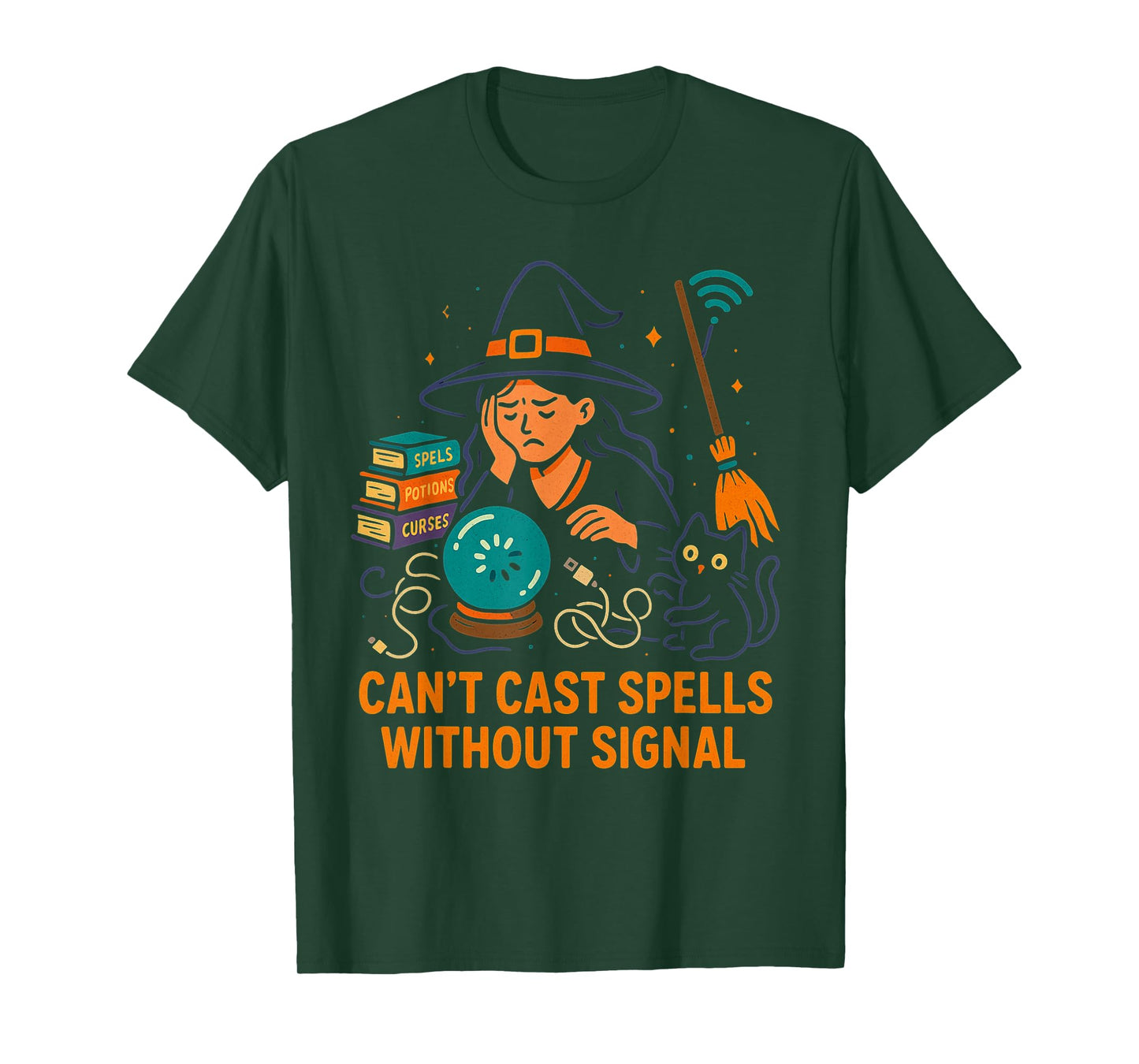 Witch with Crystal Ball Can't Cast Spells Without Signal T-Shirt