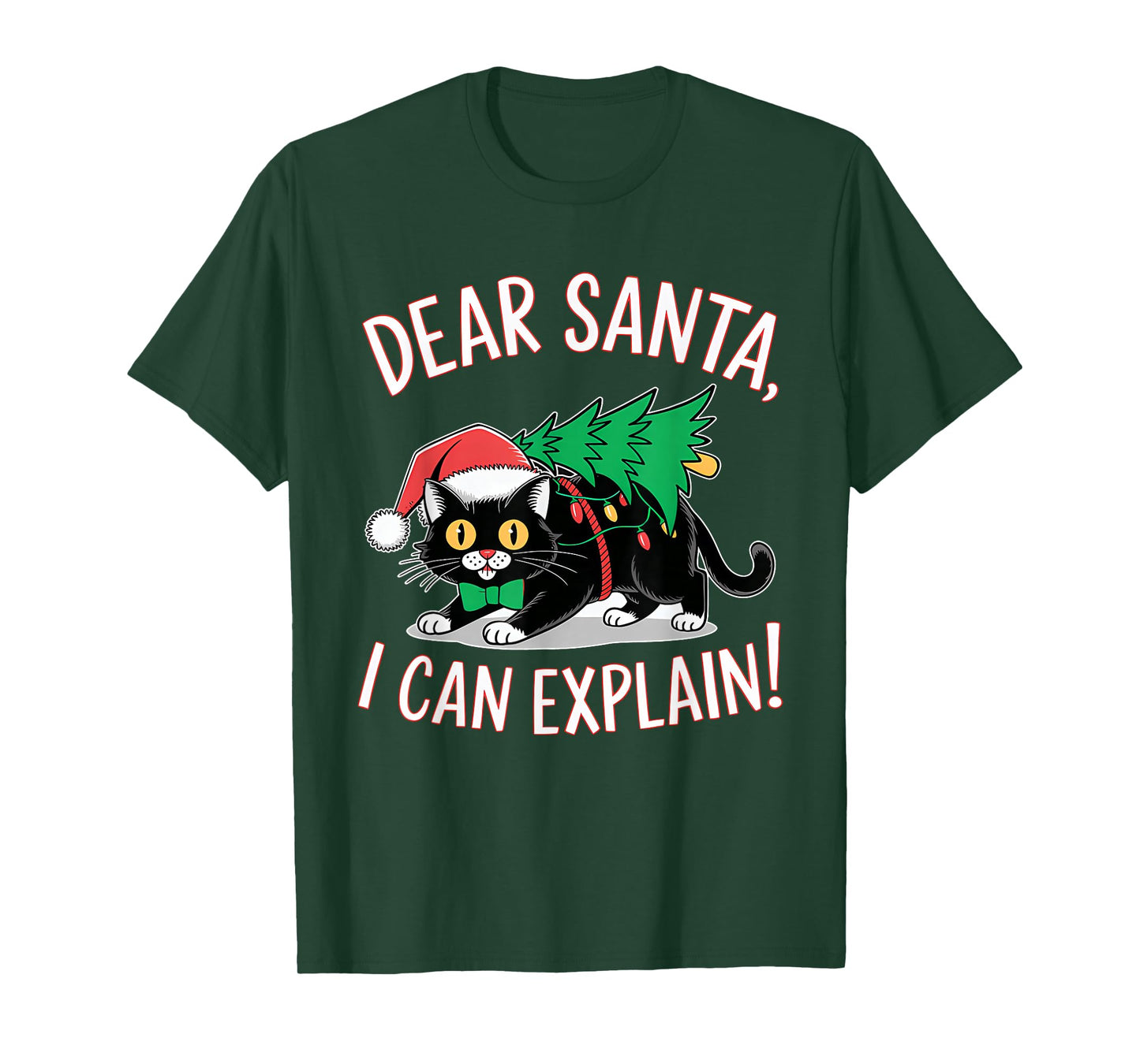 Funny Dear Santa I Can Explain Cat Christmas for Everyone T-Shirt
