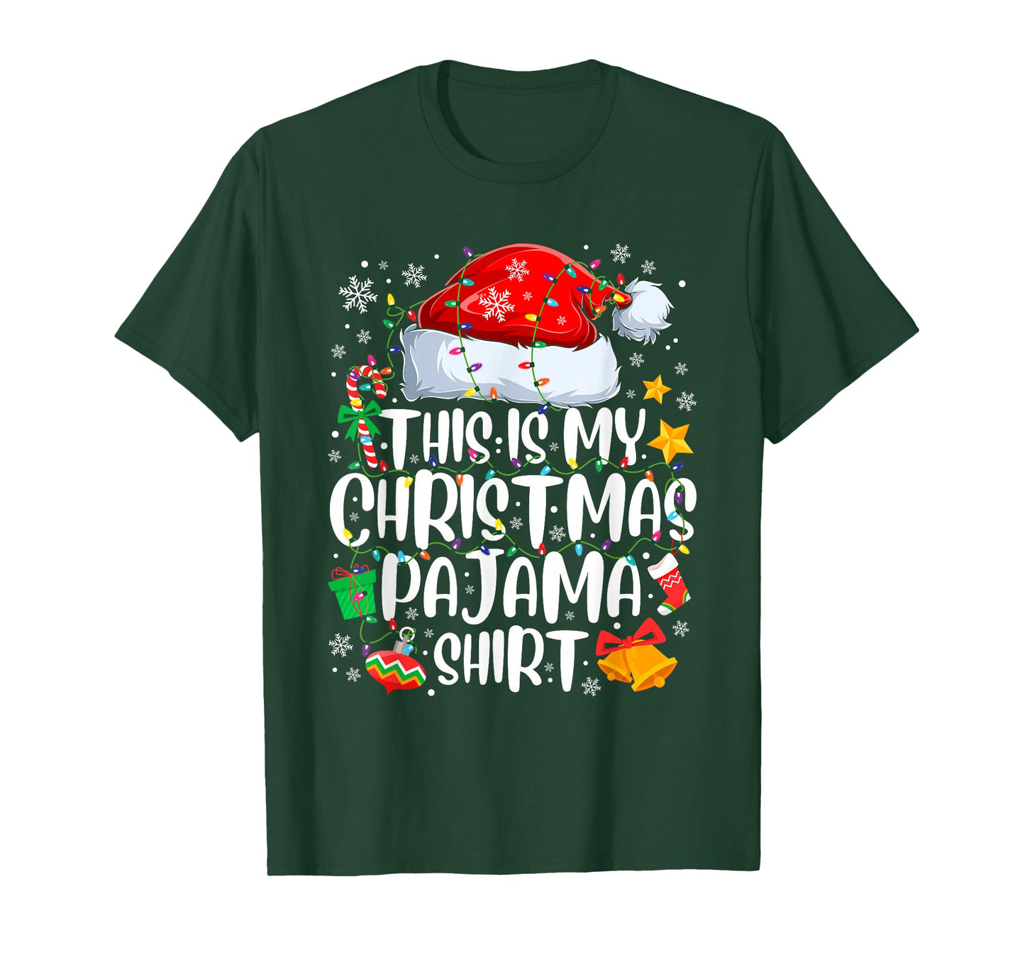 Snow Santa Hat Xmas Lights This is My Christmas Pajama T-Shirt