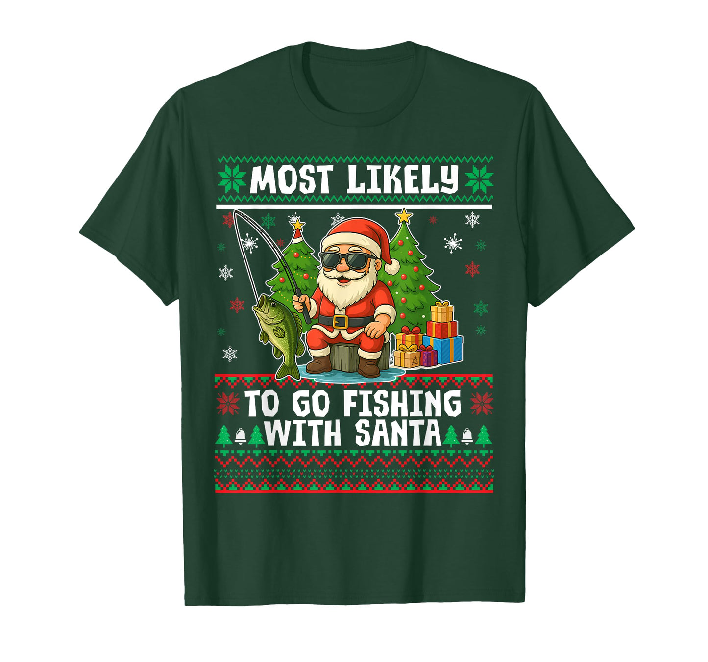 Most Likely to Go Fishing with Santa Fishing Lover Funny T-Shirt