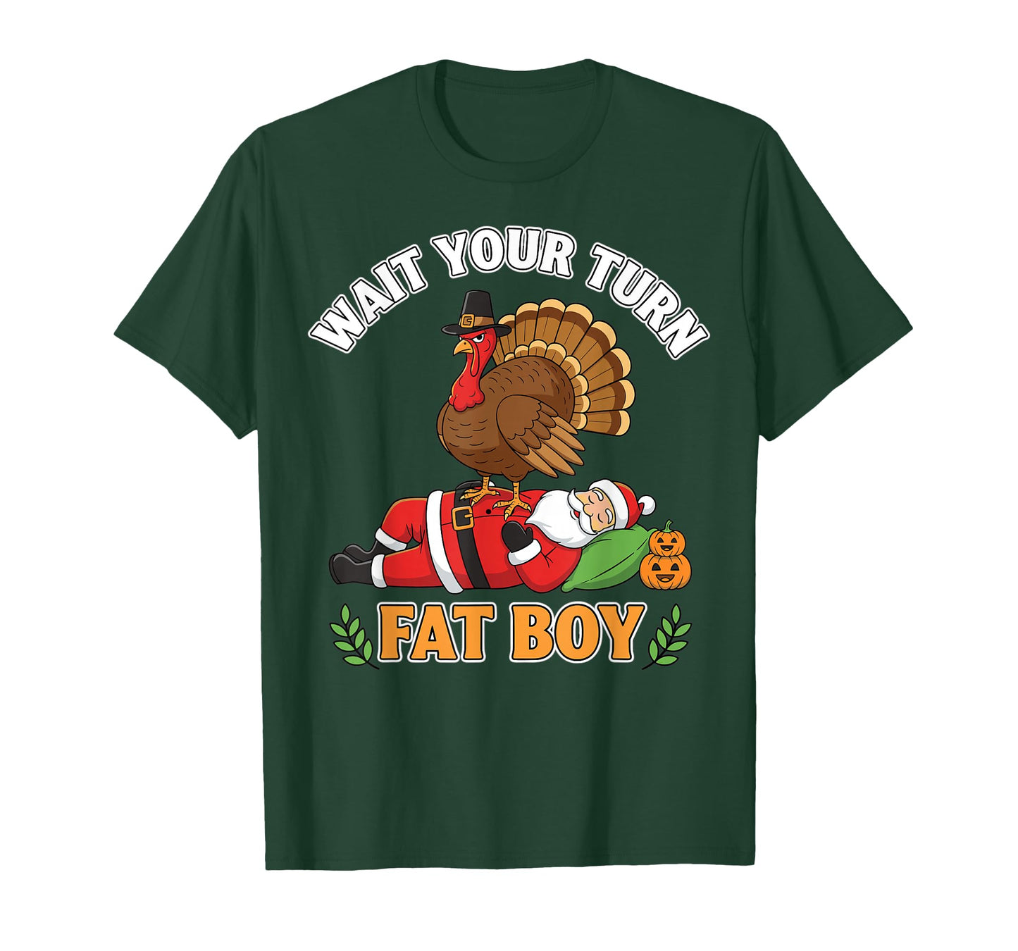 Thanksgiving Turkey Funny Wait Your Turn Santa T-Shirt