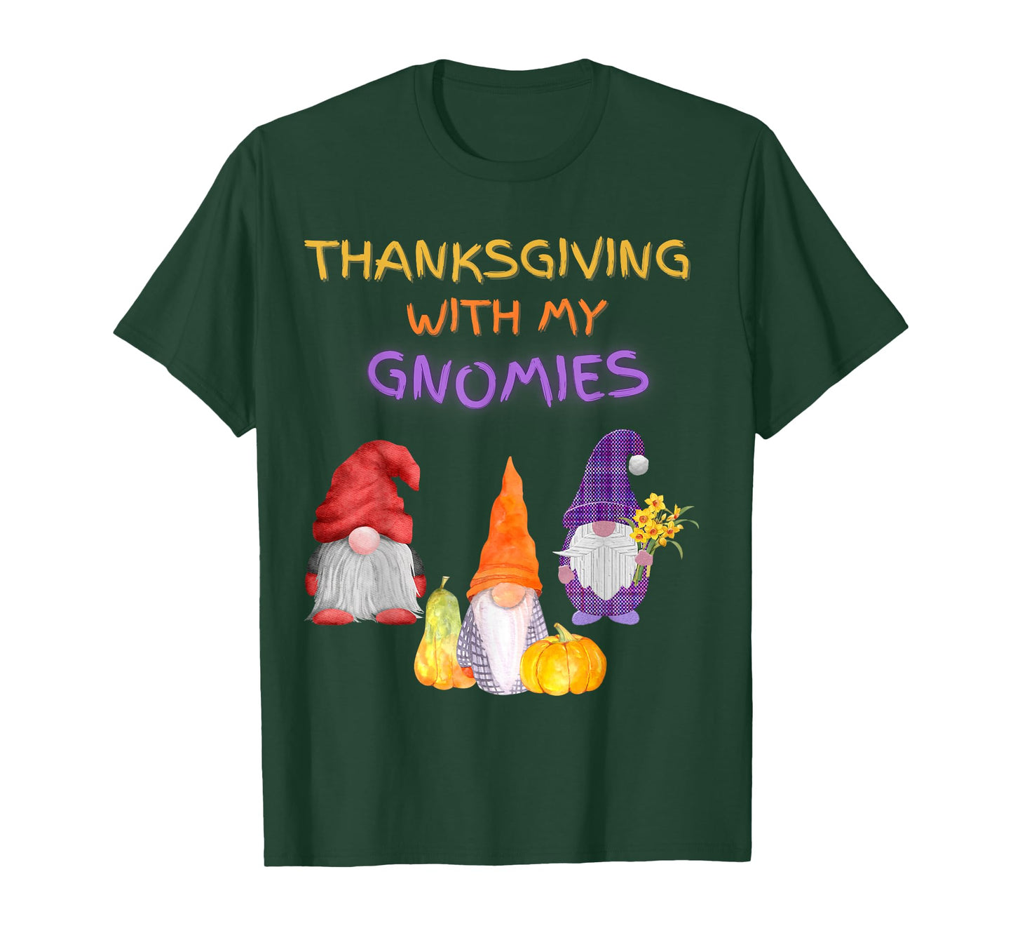 Happy Thanksgiving with My Gnomies Funny Family Halloween T-Shirt