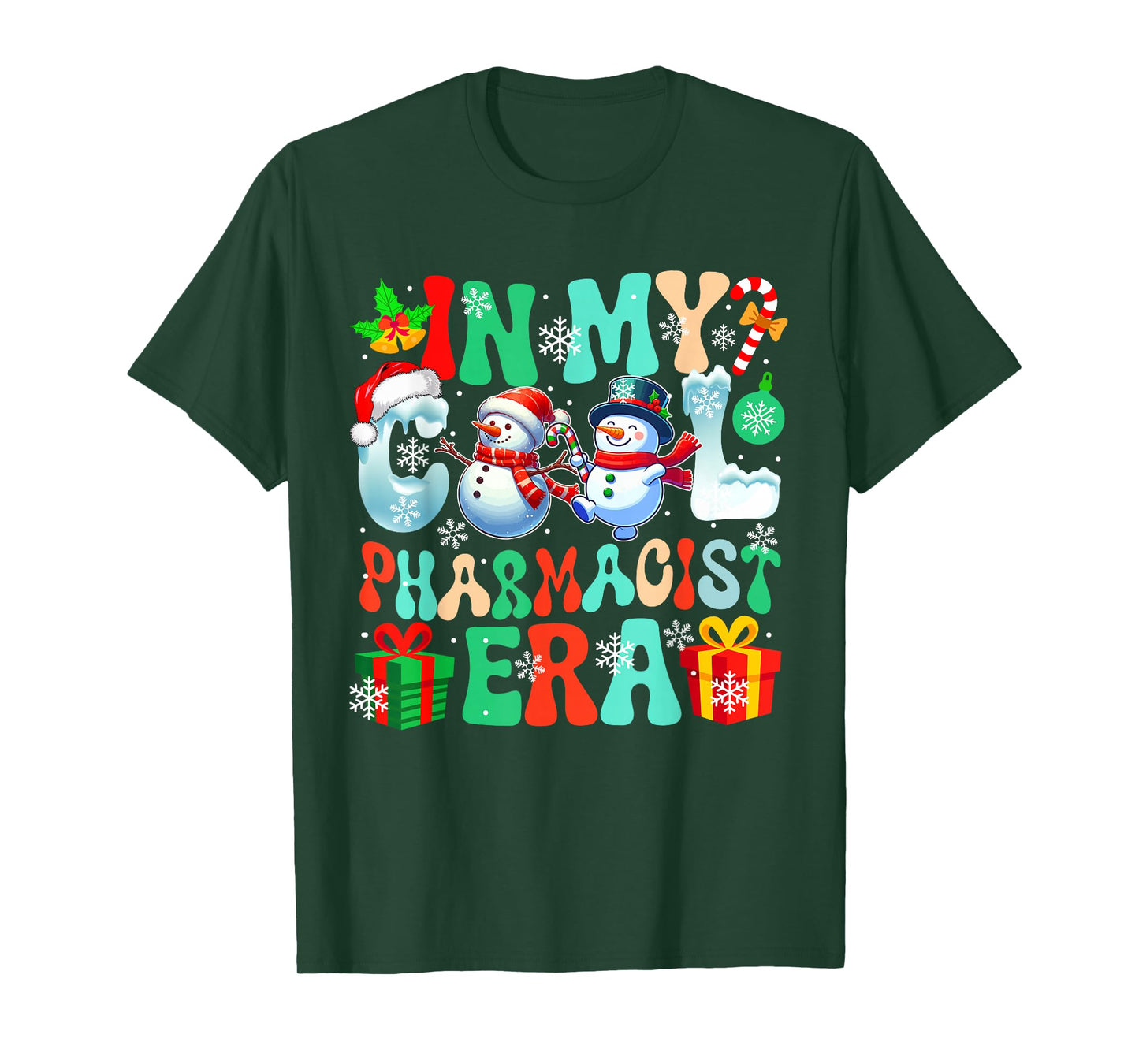 in Pharmacist Era Xmas Proud Job Santa Snowmen Colorful T-Shirt