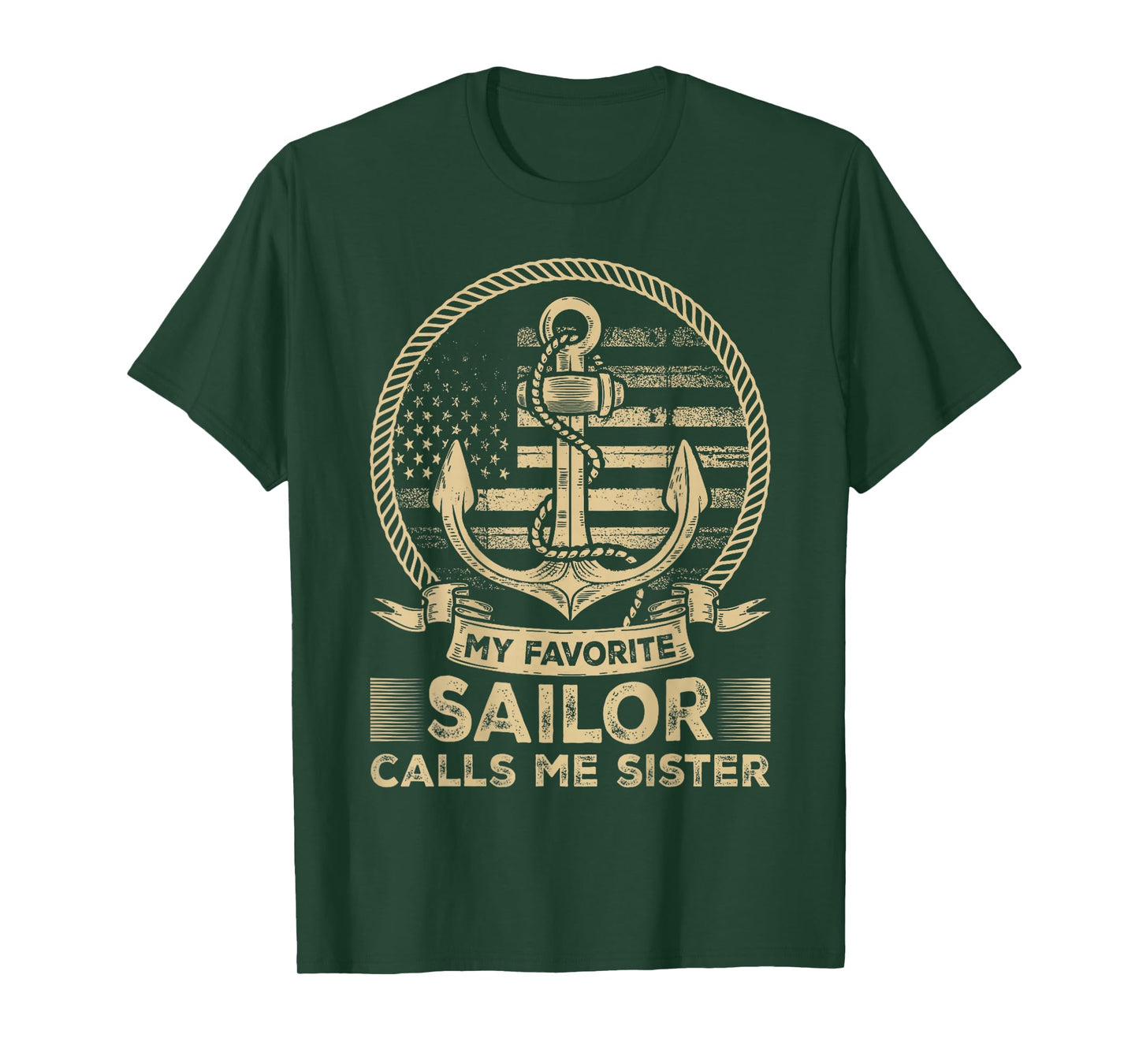 My Favorite Sailor Calls Me Sister Sailor Sister T-Shirt