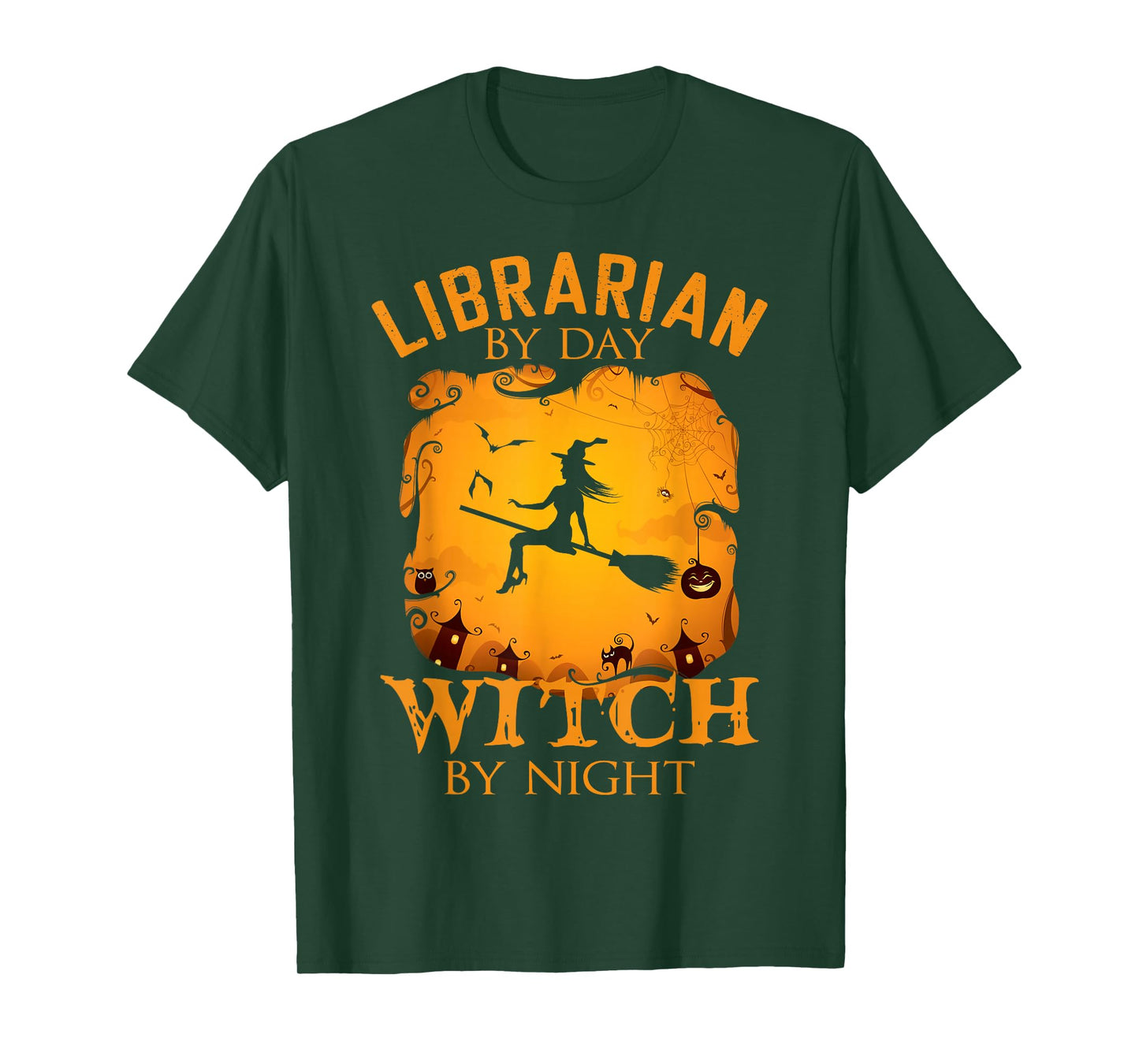 Librarian by Day Witch by Night Halloween Fun T-Shirt