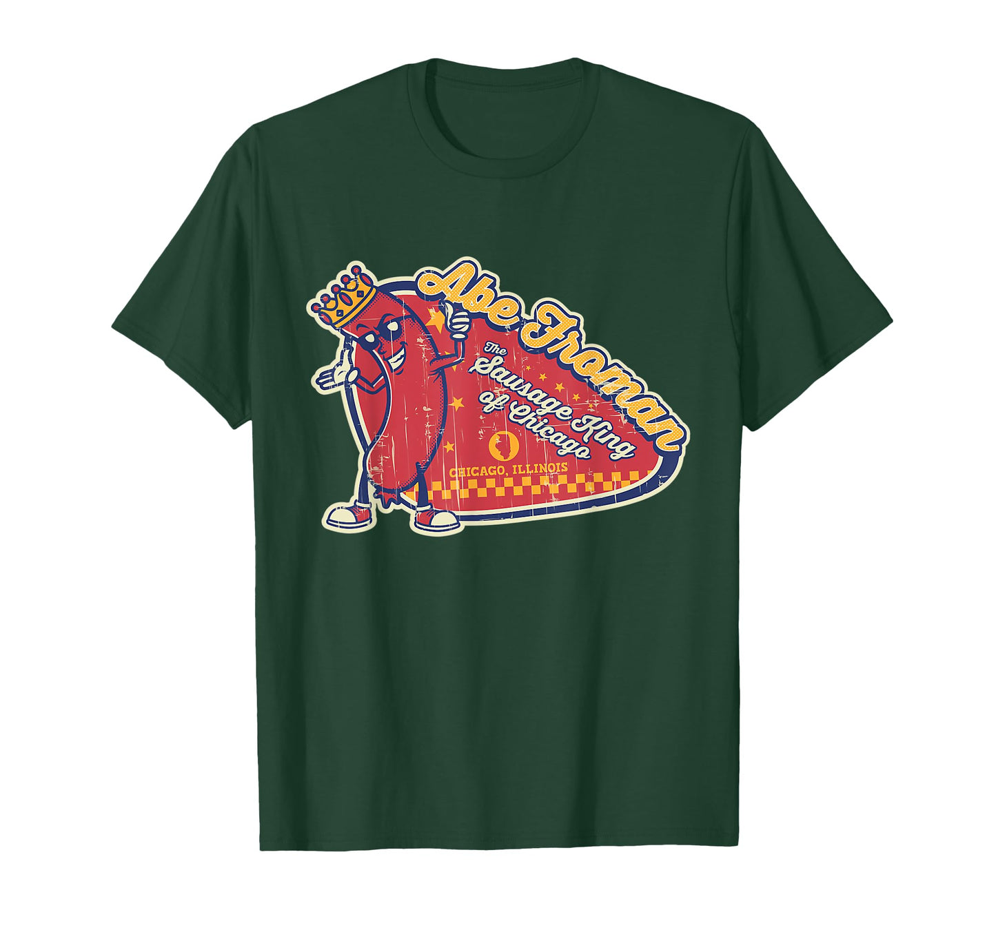 Abe Retro 80s Froman The Sausage King Of Chicago T-Shirt