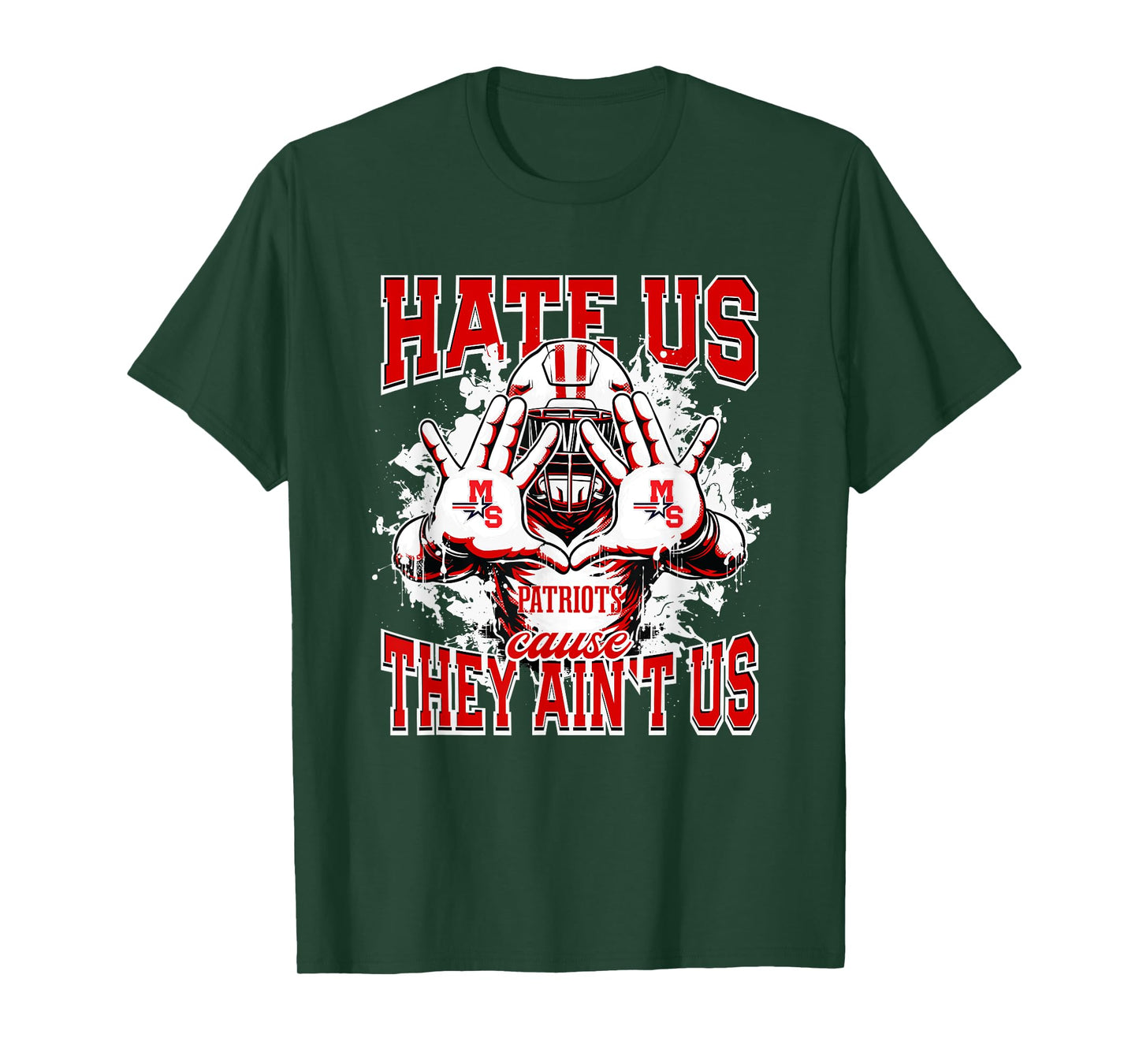 Millard South Patriots Logo Hate Us Cause They Ain't HS T-Shirt
