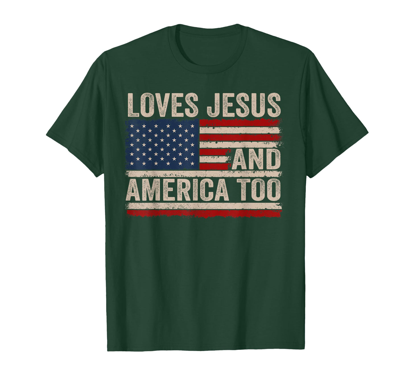 Loves Jesus and America Too US Flag God Christian T-Shirt