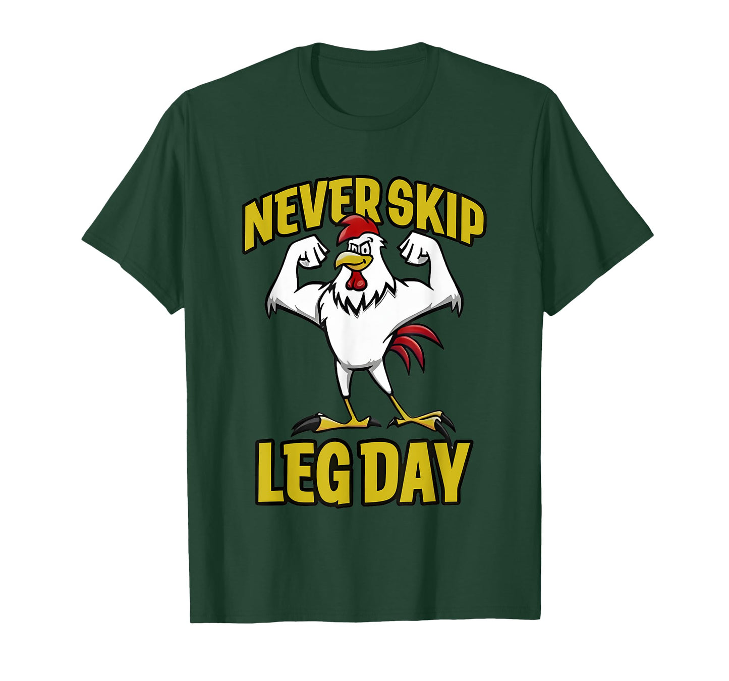 Never Skip Leg Day Rooster T-Shirt