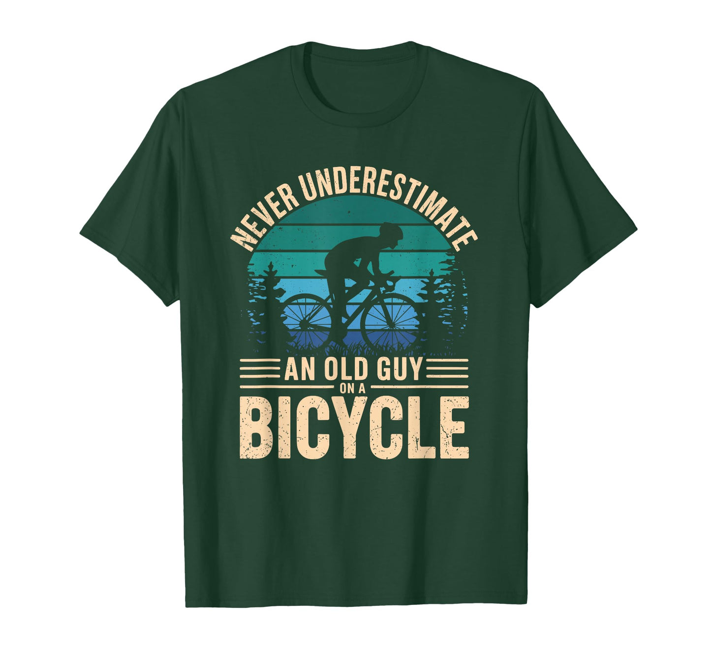 Never Underestimate An Old Guy On A Bicycle Funny Cycling T-Shirt