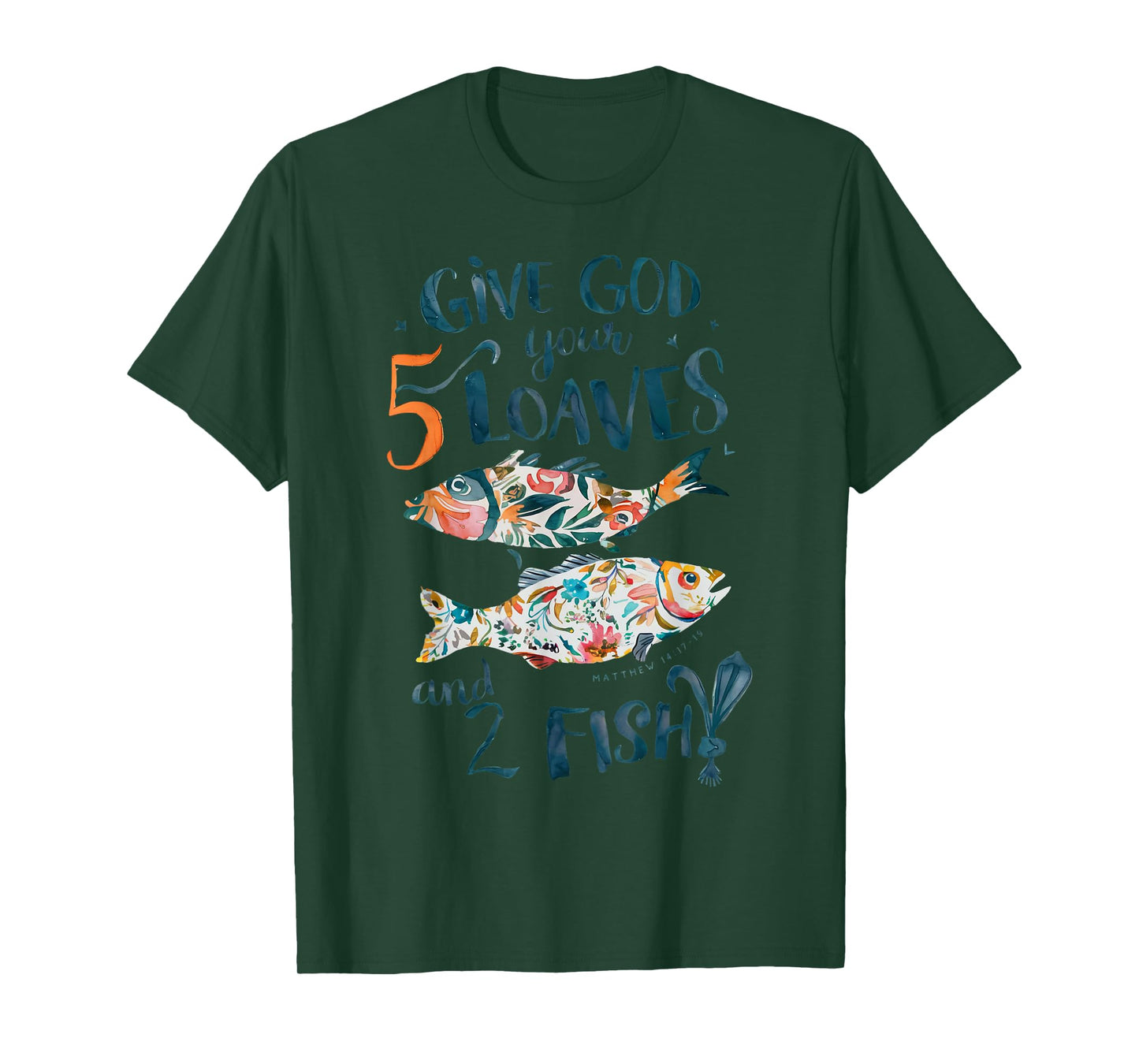Vintage Jesus Give God Your 5 Loaves Bread And 2 Fish T-Shirt