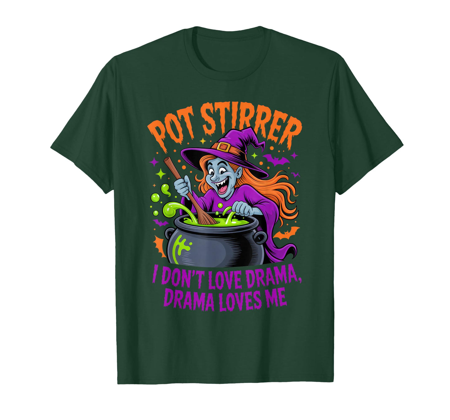 Pot Stirrer I Don't Love Drama Funny Halloween Witch Costume T-Shirt