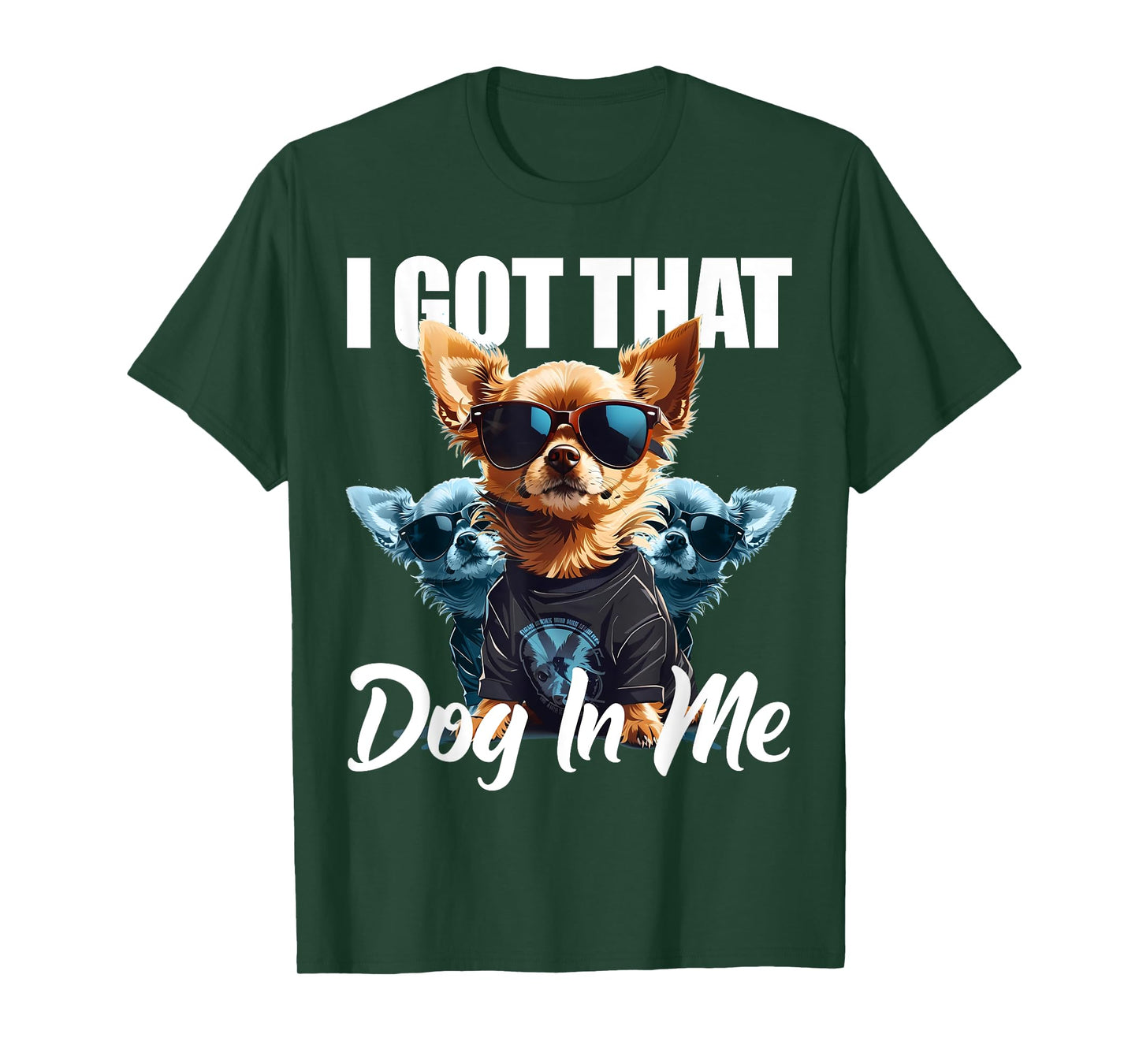 I Got That Dog In Me Chihuahua MD Meme Funny Workout Gym Men Women T-Shirt