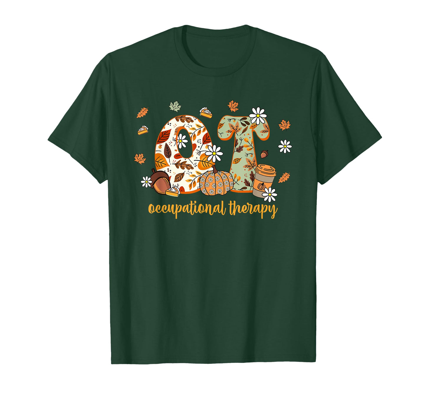 Occupational Therapy Fall OT OTA Autumn Thanksgiving T-Shirt