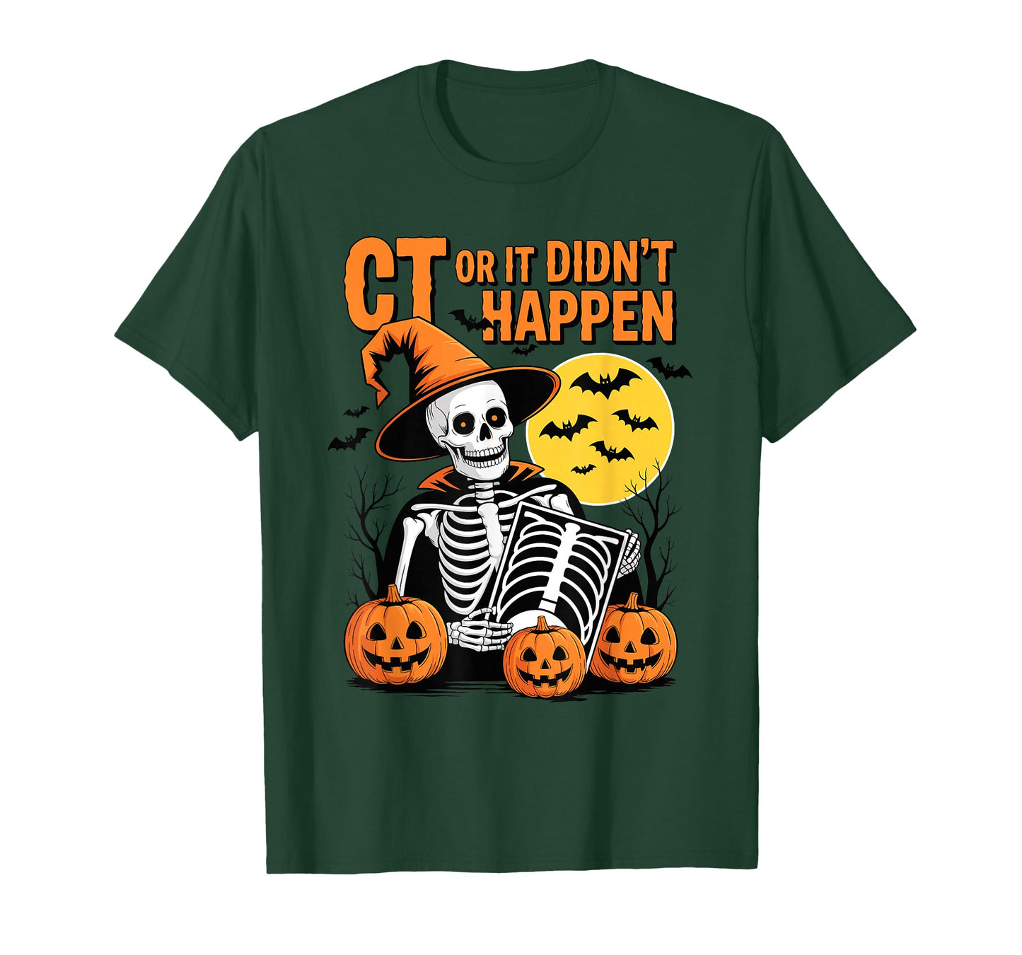 Ct or it didn’t Happen Skeleton Pumpkin xray Moon Bats T-Shirt