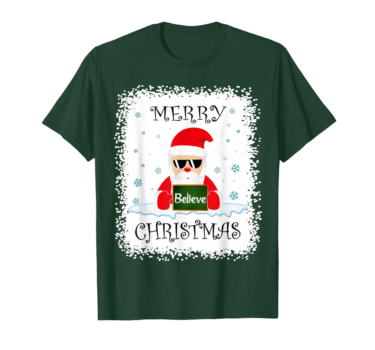 Funny Santa Claus Merry Christmas Bleached Santa Believe T-Shirt