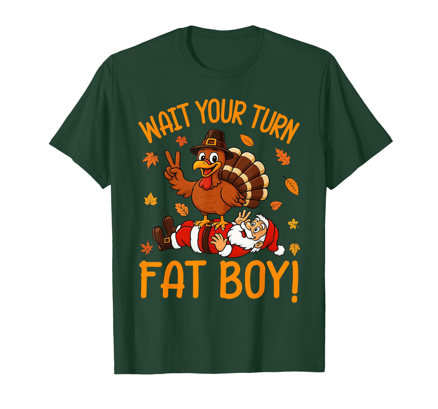 Wait Your Turn Funny Thanksgiving Turkey Santa Christmas T-Shirt