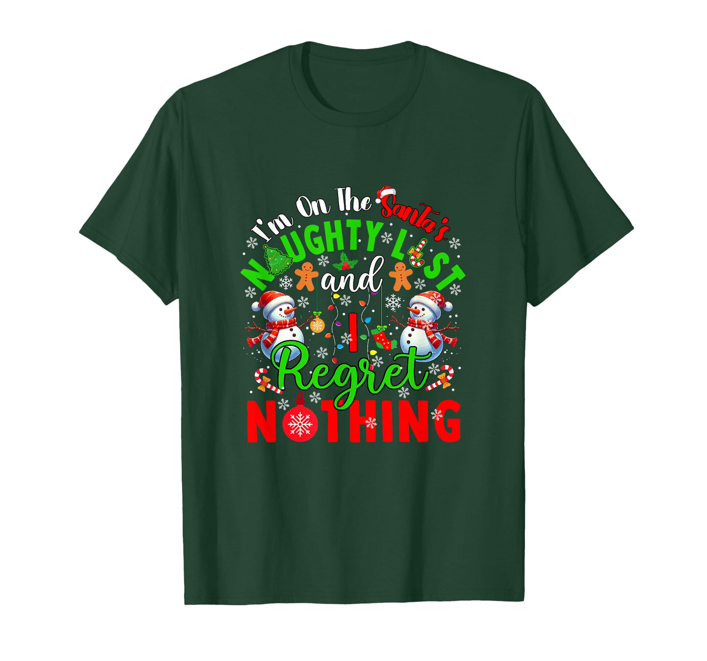 On Santa's Xmas Naughty List Regret Nothing Santa Snowmen T-Shirt