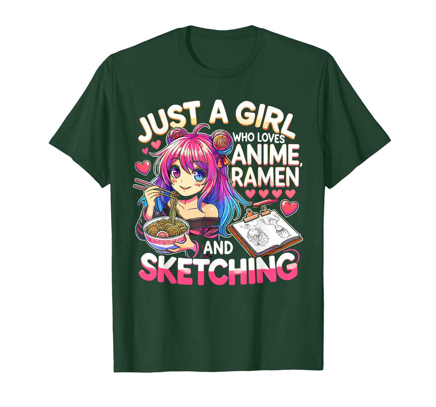 Just A Girl Who Loves Anime Ramen And Sketching, Japan Anime T-Shirt