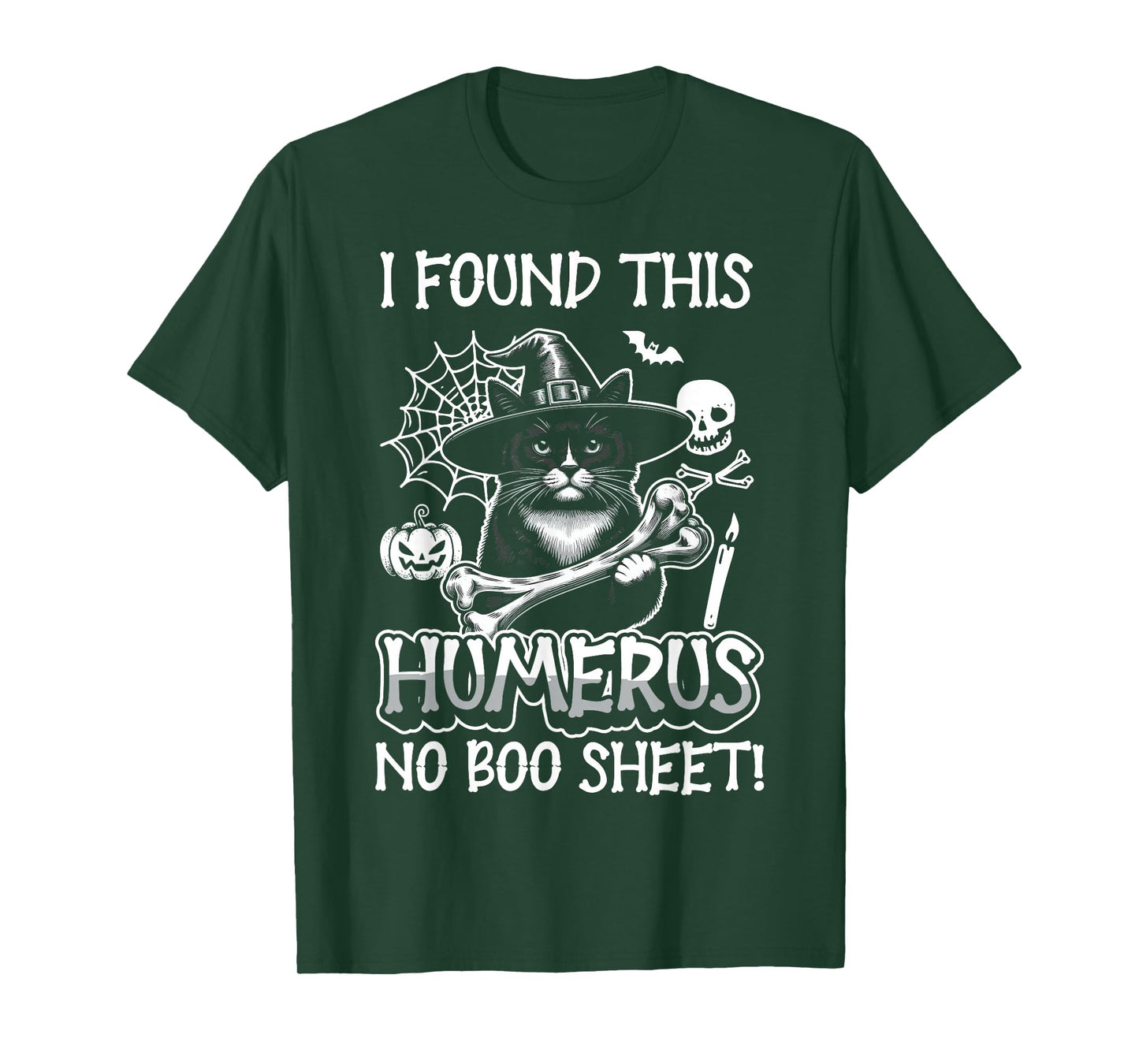 I Found This Humerus No Boo Sheet - Funny Cat Halloween T-Shirt