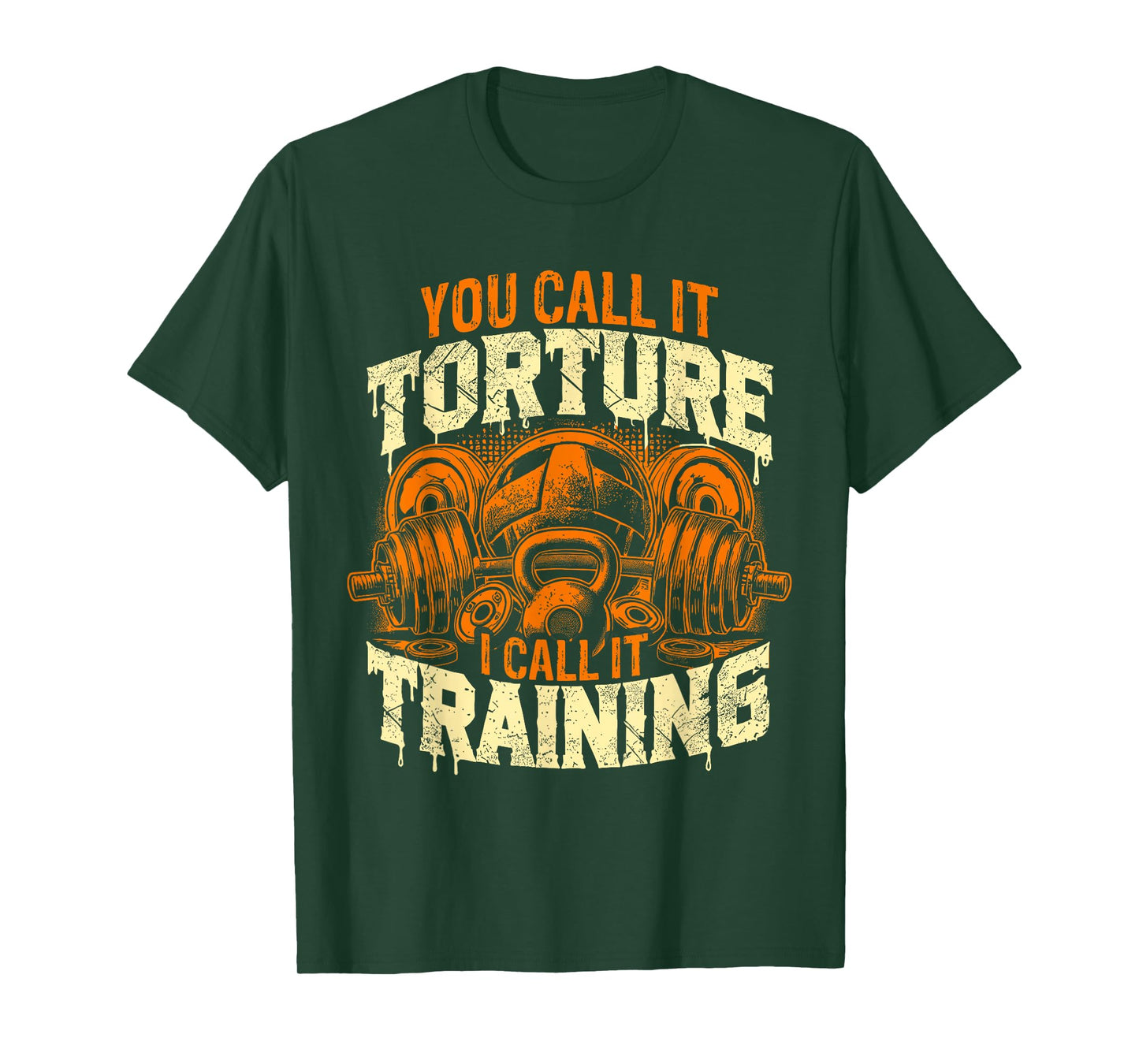 You Call It Torture I Call It Training Personal Gym Trainer T-Shirt