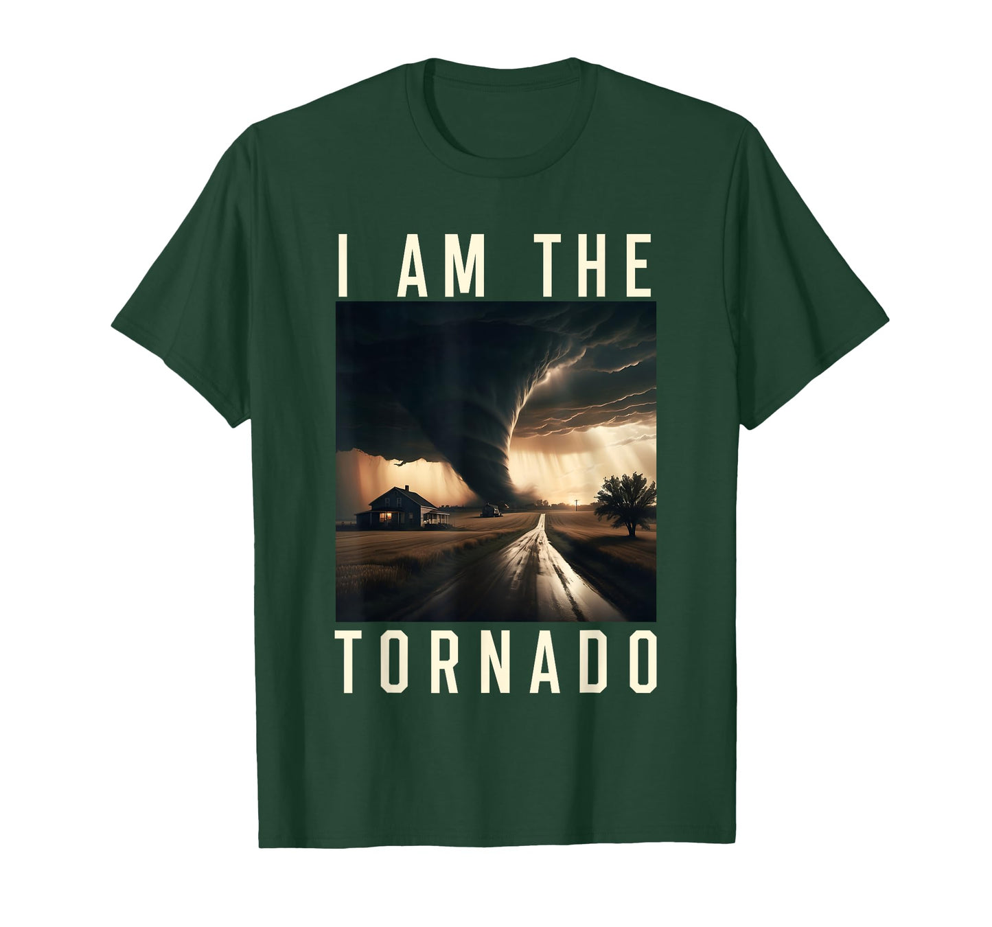 I Am The Tornado Costume Storm Hurricane Meteorologist T-Shirt