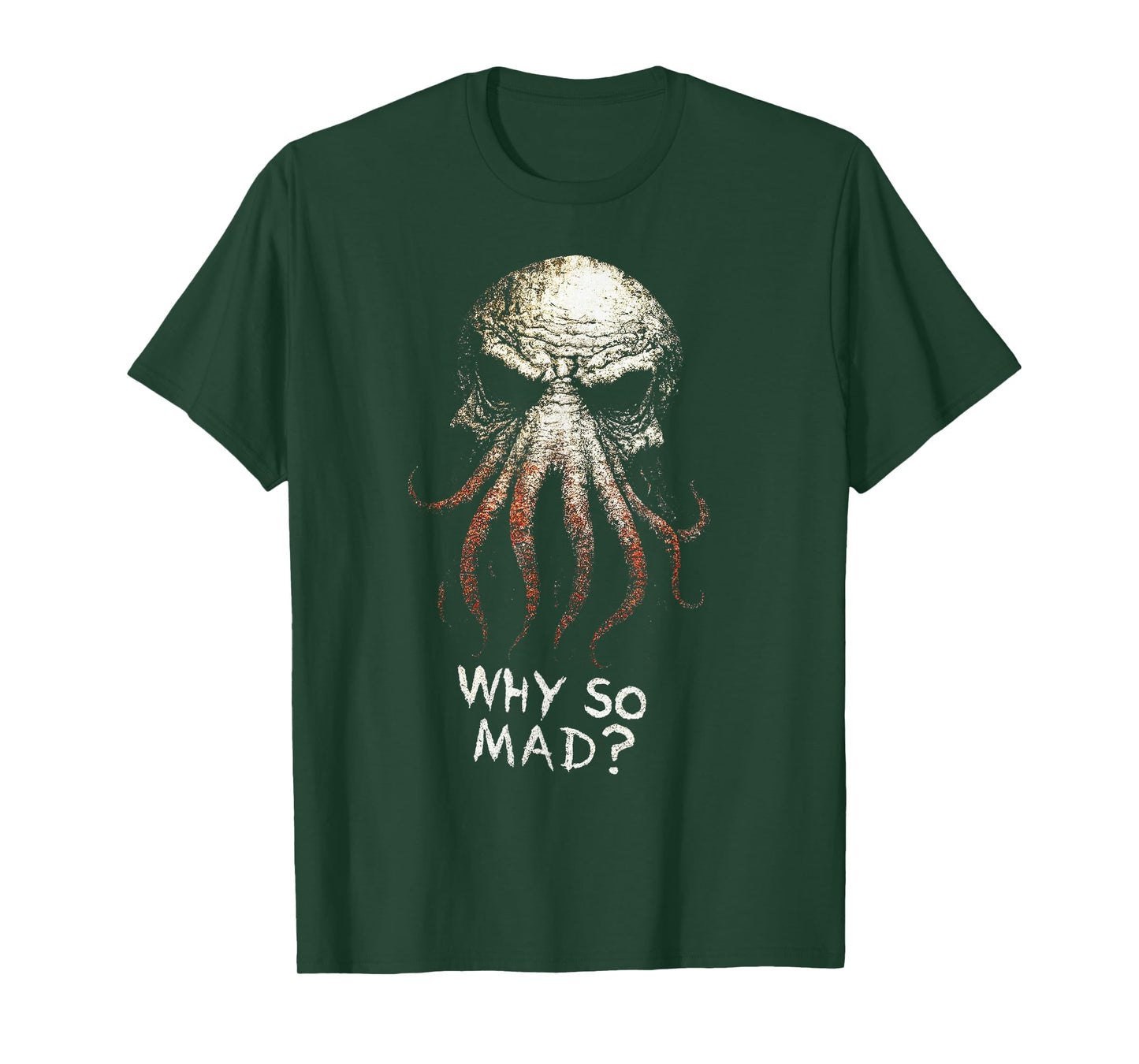 Cthulhu Why So Mad?, Vintage Cosmic Horror T-Shirt