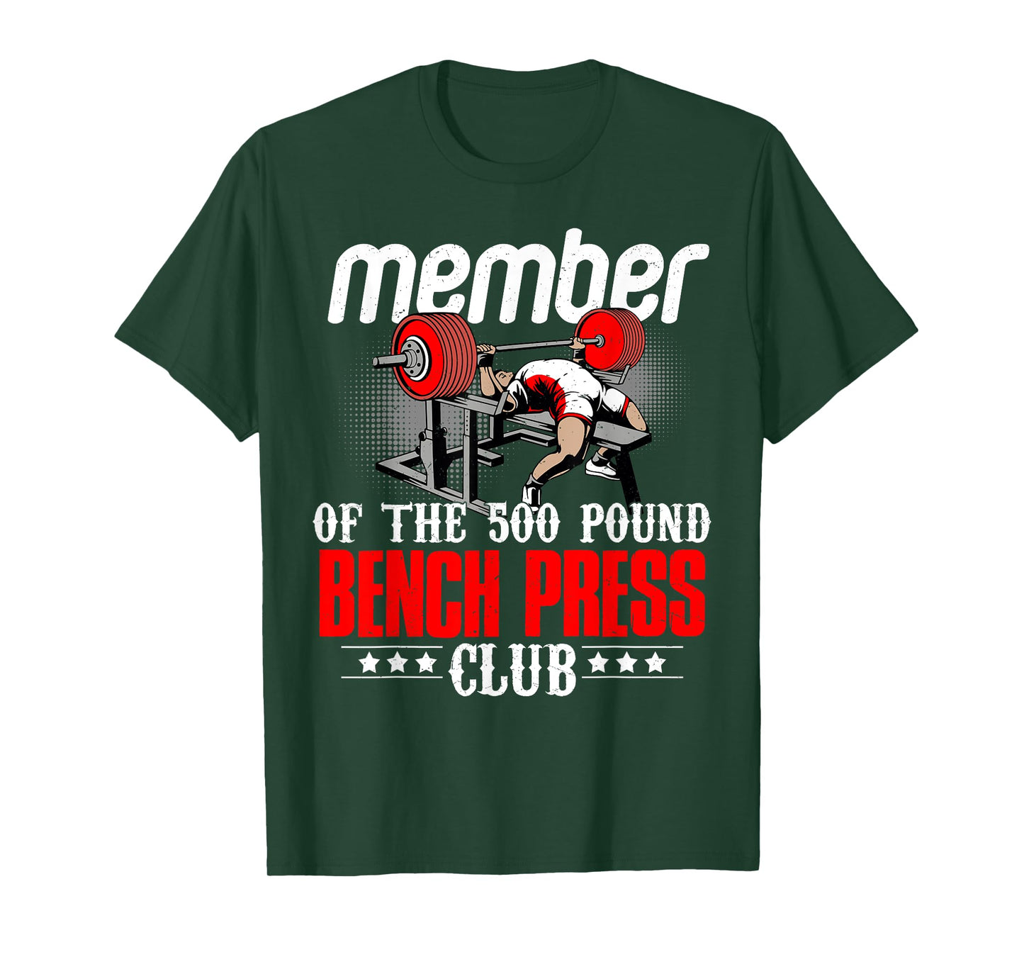 Member 500 Pound Bench Press Club Powerlifting Gym Lover T-Shirt