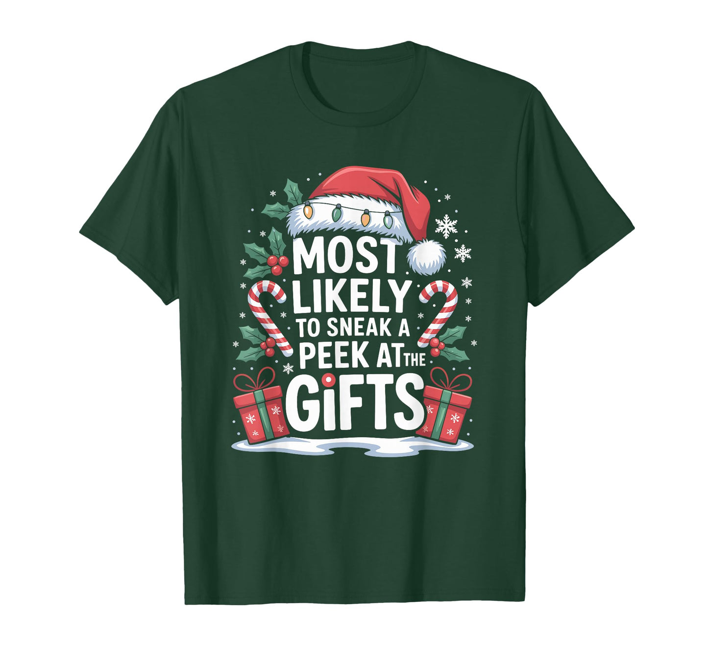 Most Likely to Sneak A Peek at The Gifts Family Christmas T-Shirt