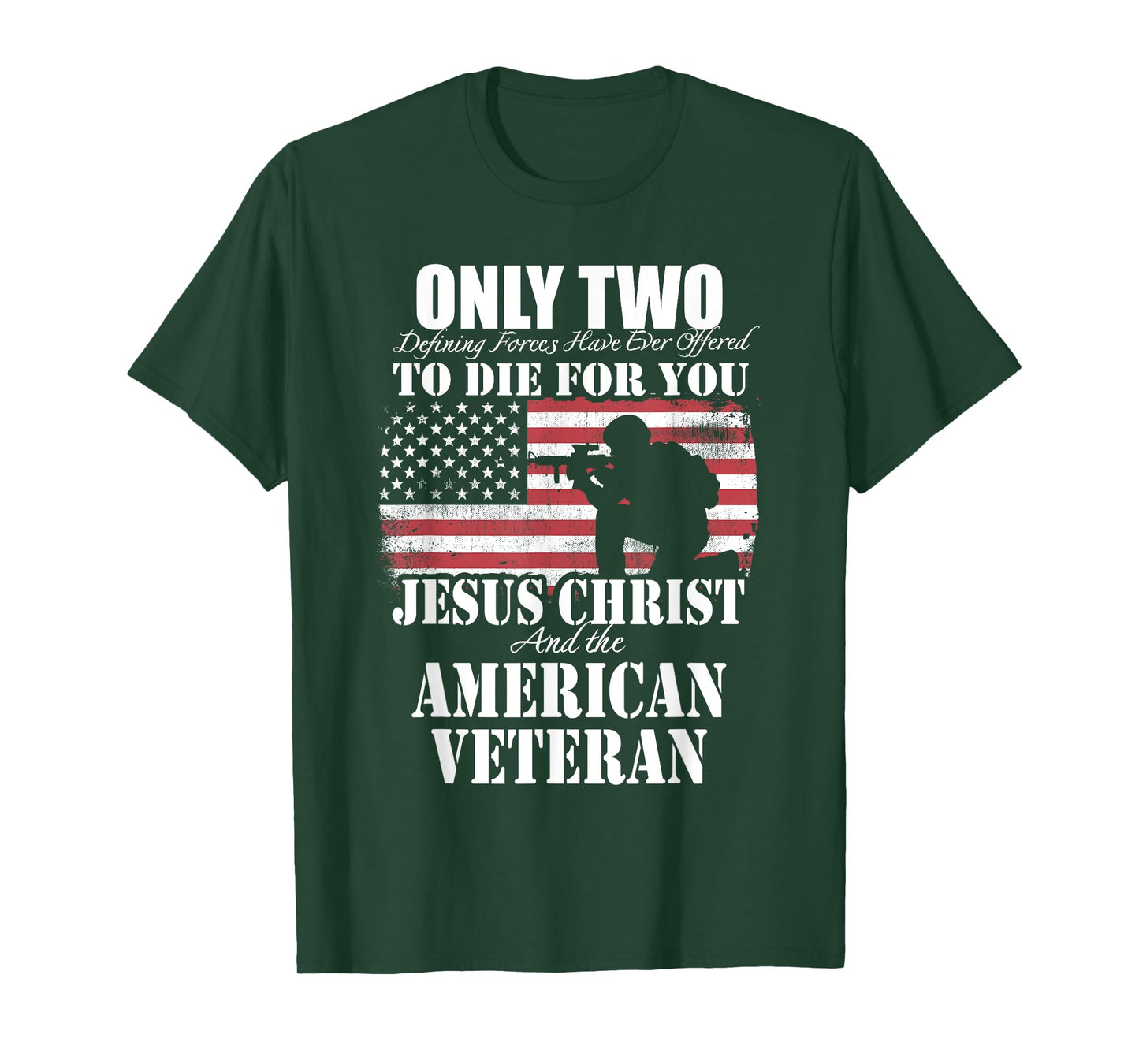 Two Died for You Jesus and American Veteran Memorial Gift T-Shirt