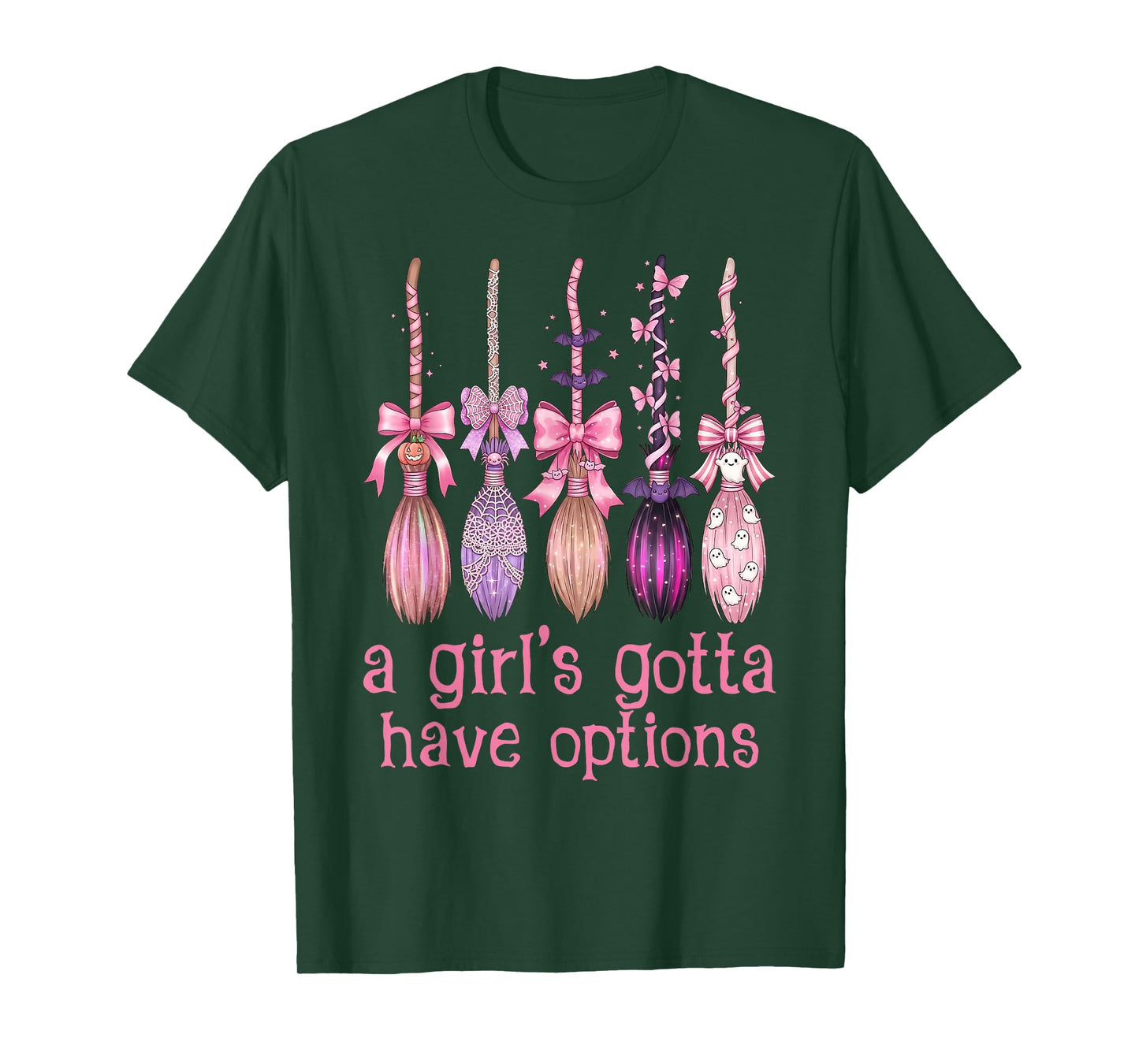 A Girl Gotta Have Options Pink Bow Witch Broom Halloween T-Shirt