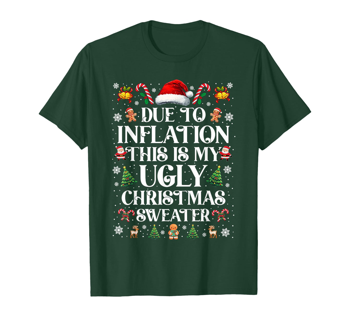 Due to Inflation This is My Ugly Sweater Family Christmas T-Shirt