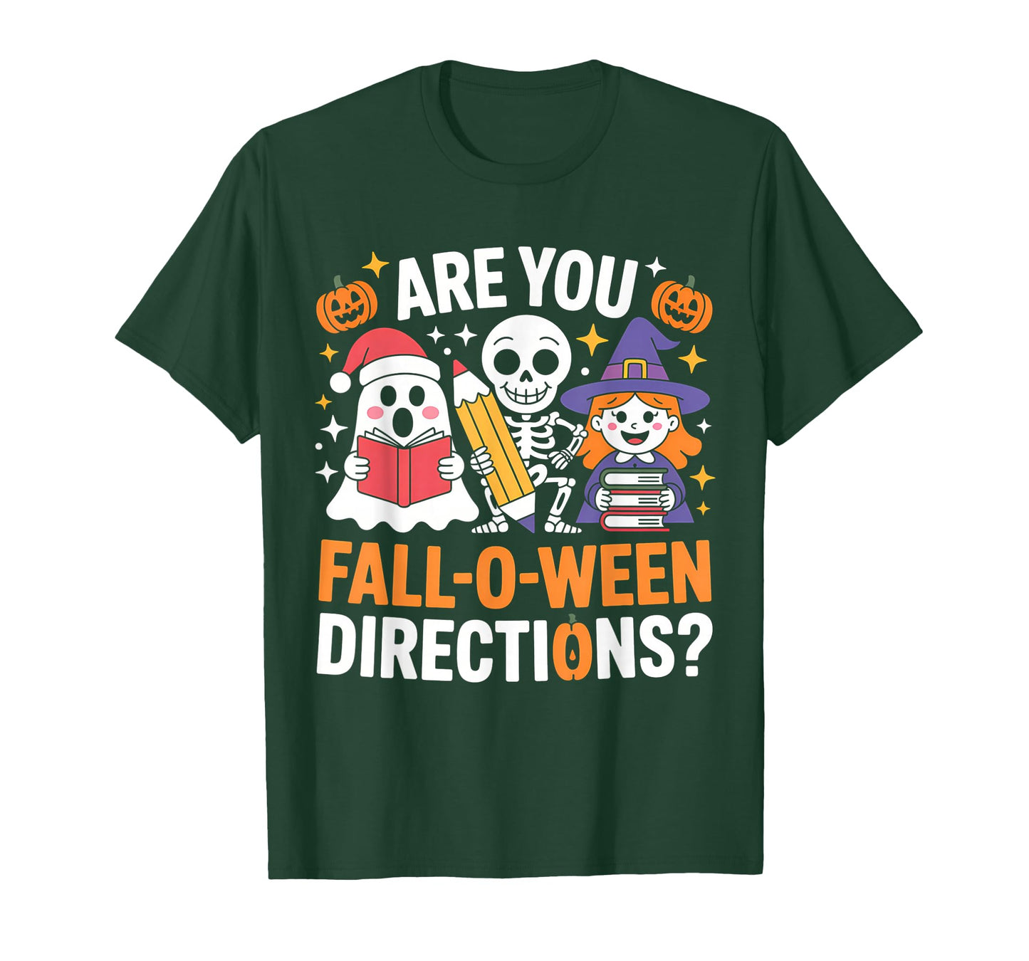Funny Halloween Teacher Joke are You Fall O Ween Directions T-Shirt