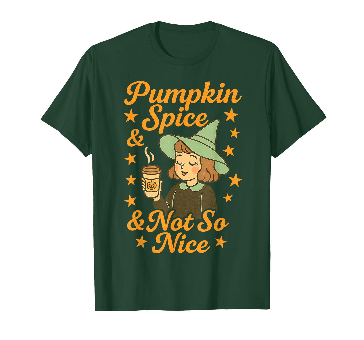 Fall Witch Humor Pumpkin Spice and Not So Nice T-Shirt