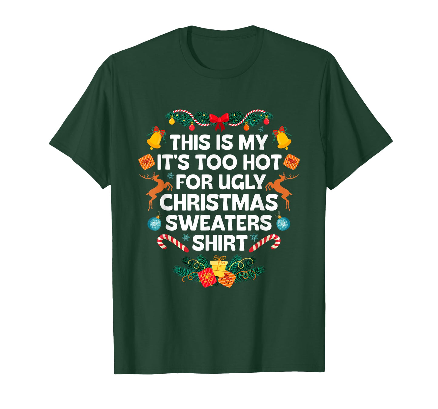 Funny Too Hot Ugly Christmas Candy Cane Xmas Family Matching T-Shirt